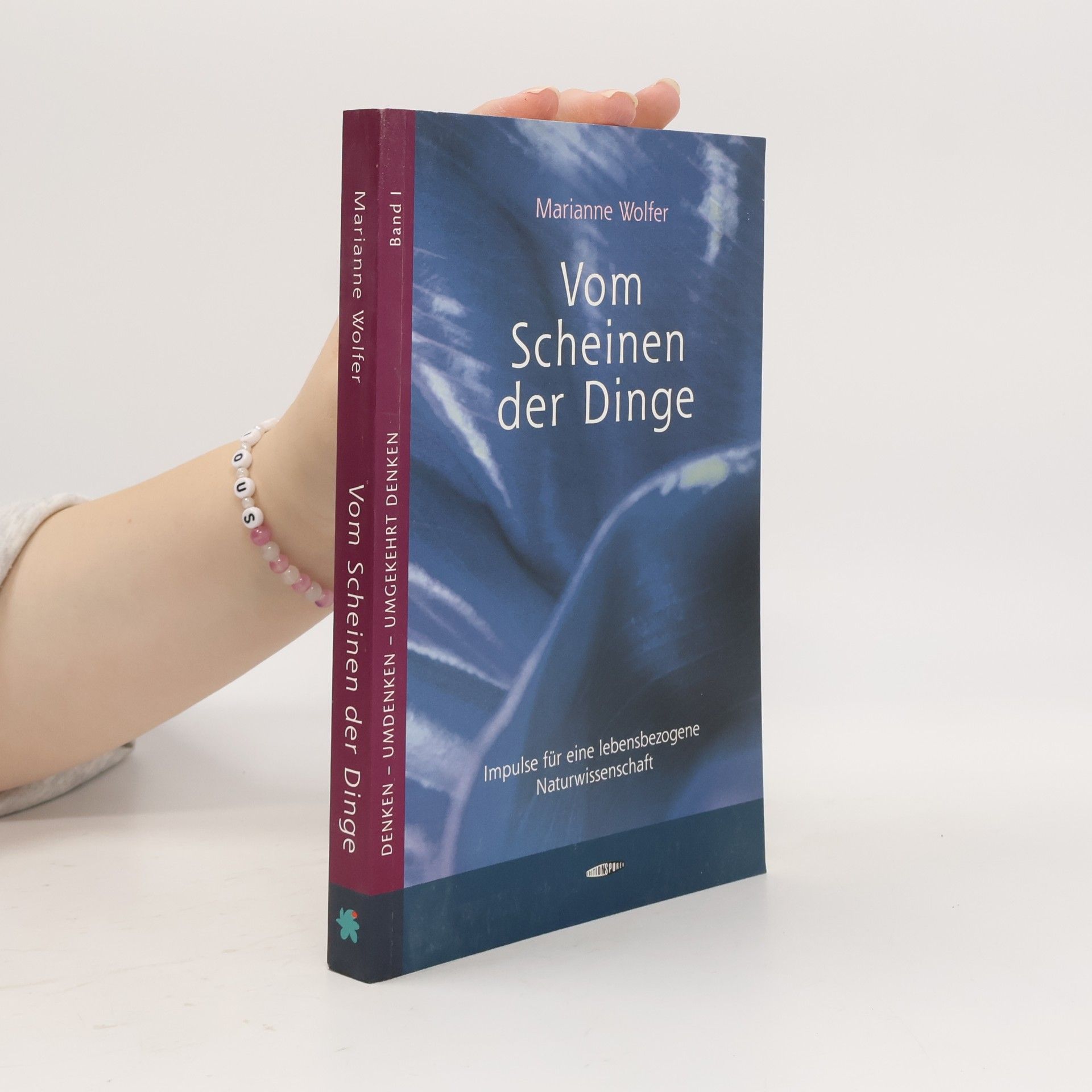 Marianne Wolfer Vom Scheinen der Dinge