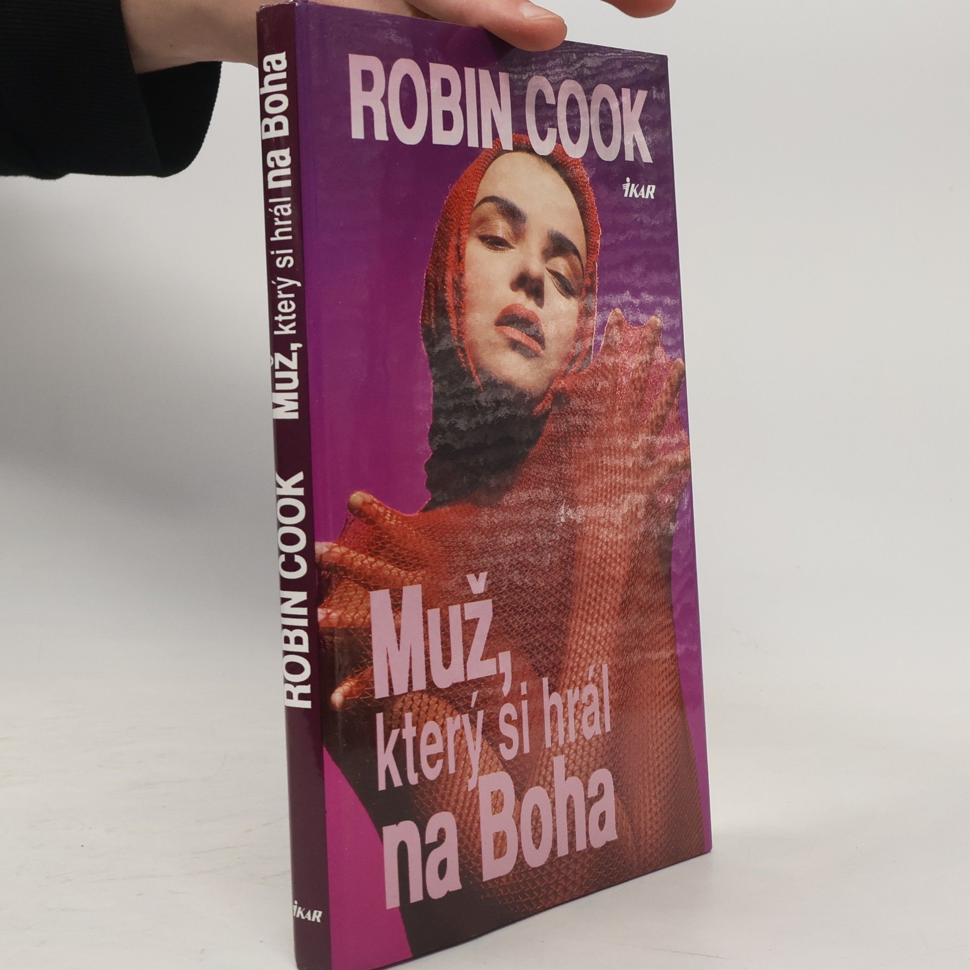 Robin Cook Muž, který si hrál na Boha