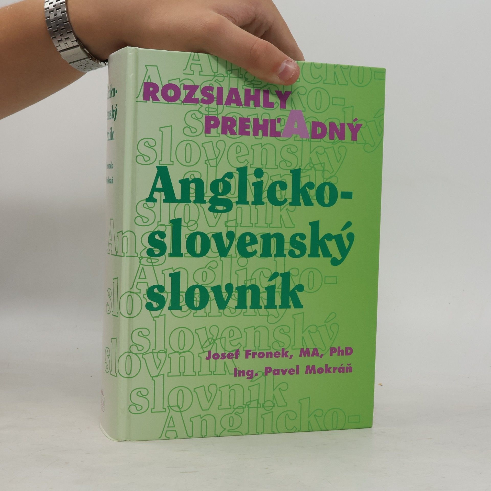 Josef Fronek Rozsiahly prehľadný Anglicko - slovenský slovník