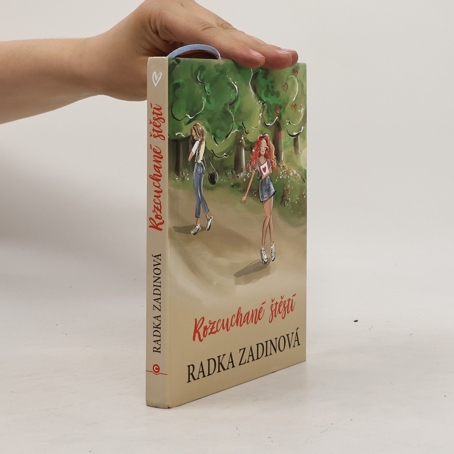 Radka Zadinová Rozcuchané štěstí