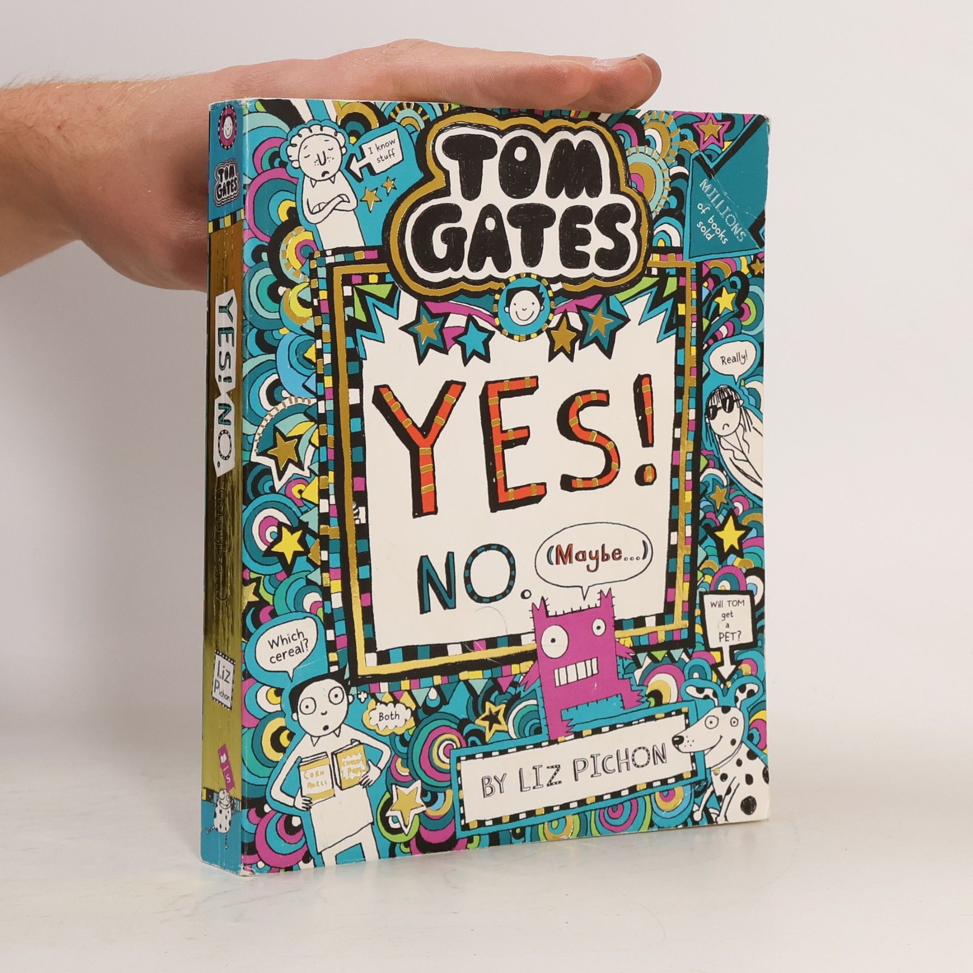 Liz Pichon Tom Gates: Yes! No. (Maybe...)