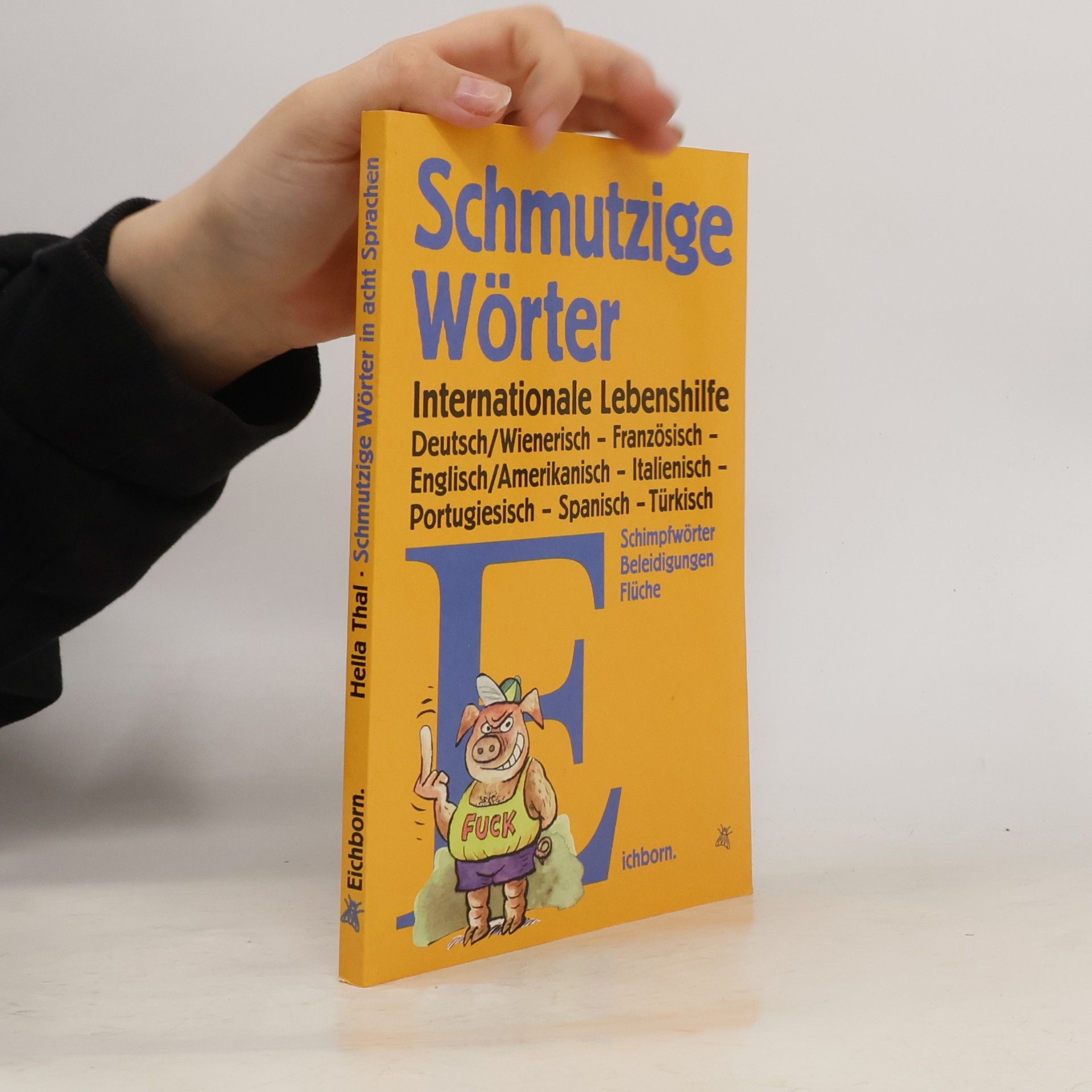 Hella Thal Schmutzige Wörter