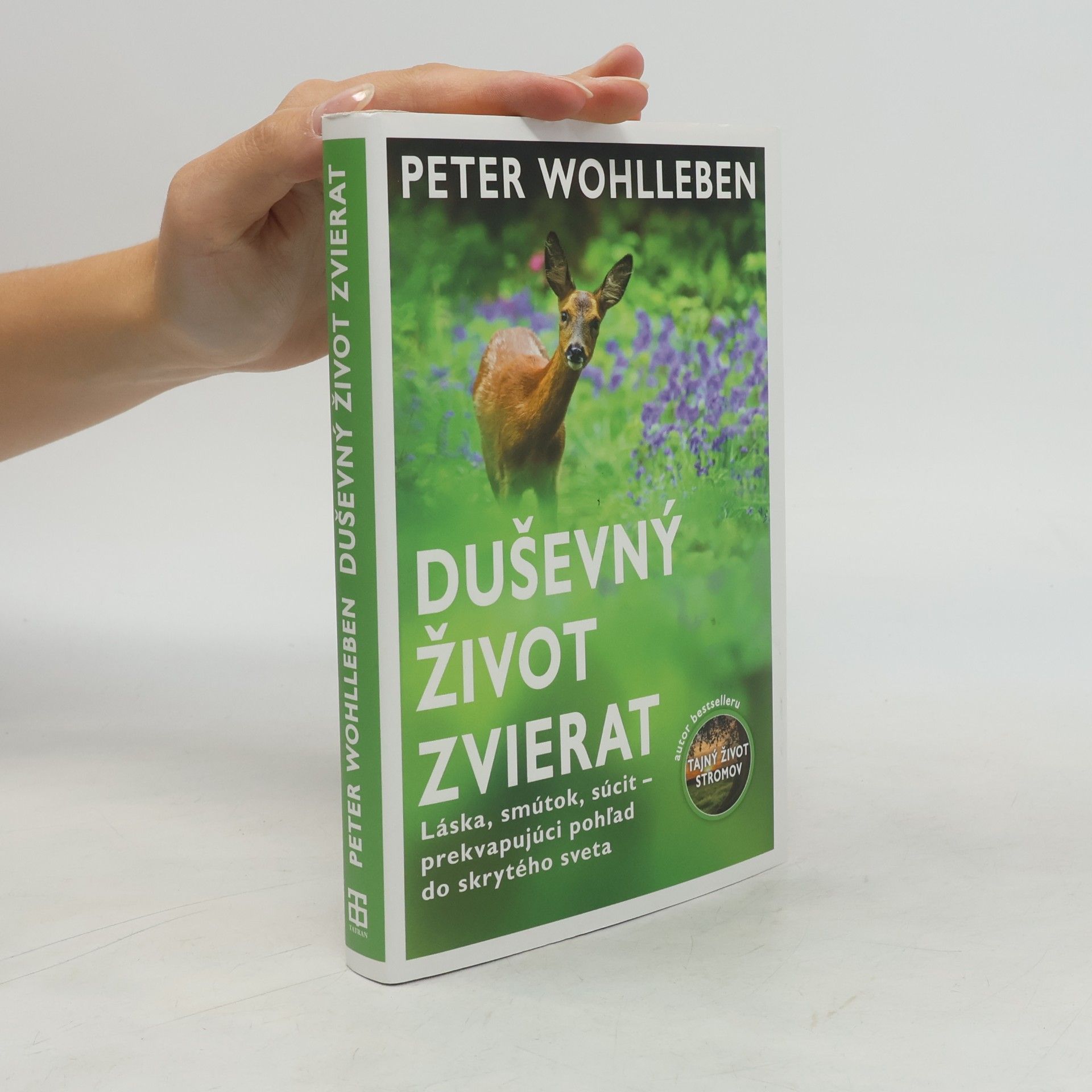 Peter Wohlleben Duševný život zvierat