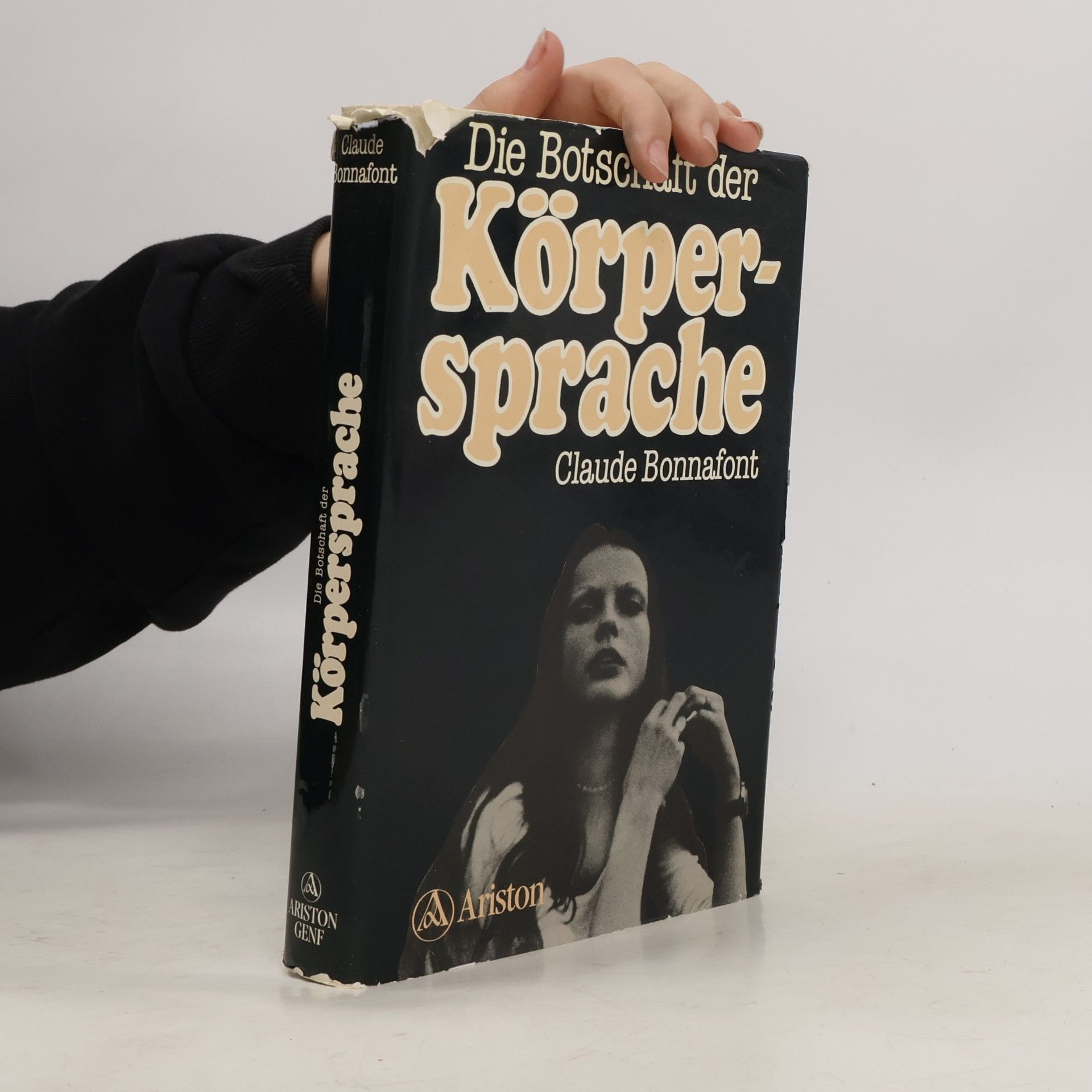 Claude Bonnafont Die Botschaft der Körpersprache