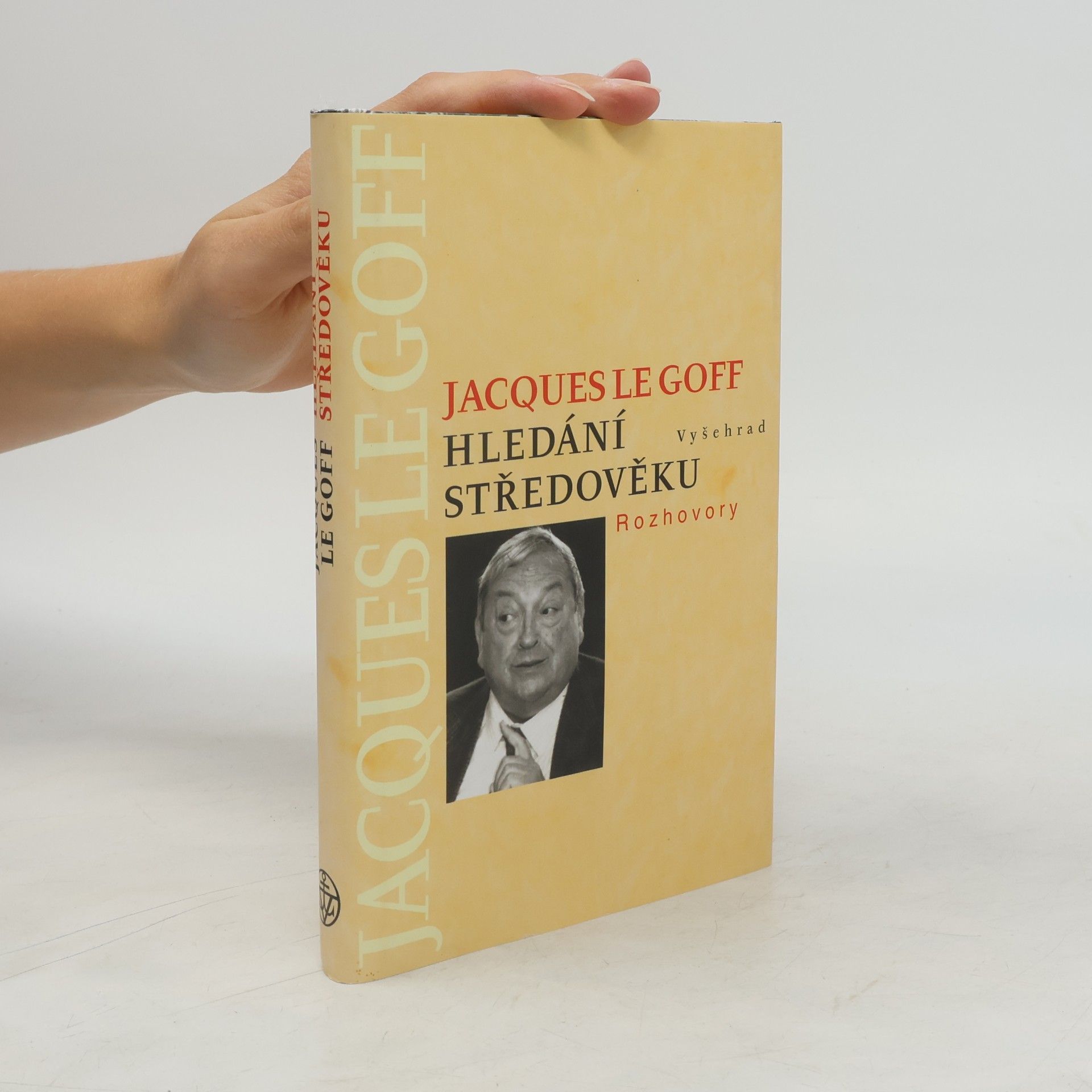 Jacques Le Goff Hledání středověku