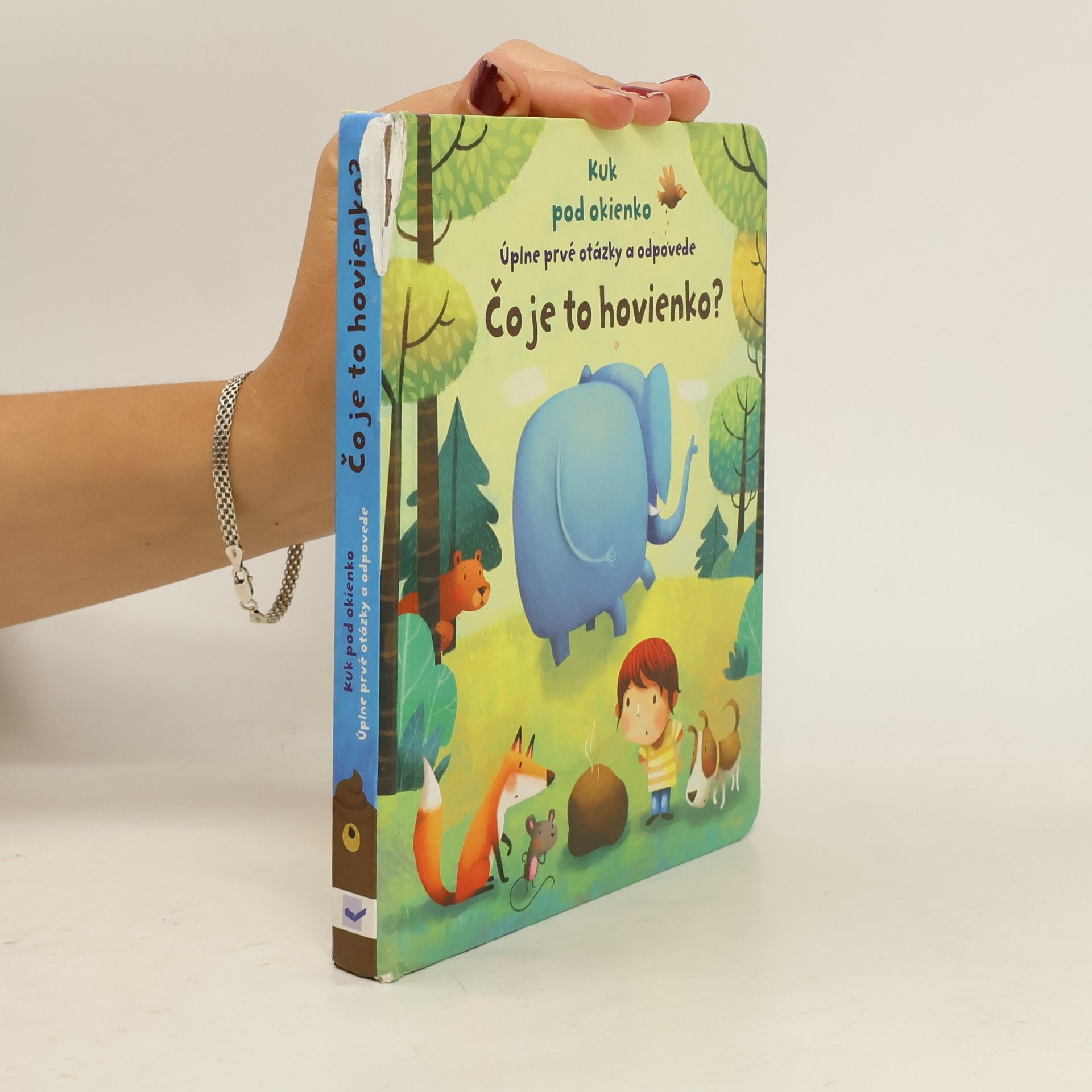 Katie Daynes Kuk pod okienko - Úplne prvé otázky a odpovede - Čo je to hovienko?