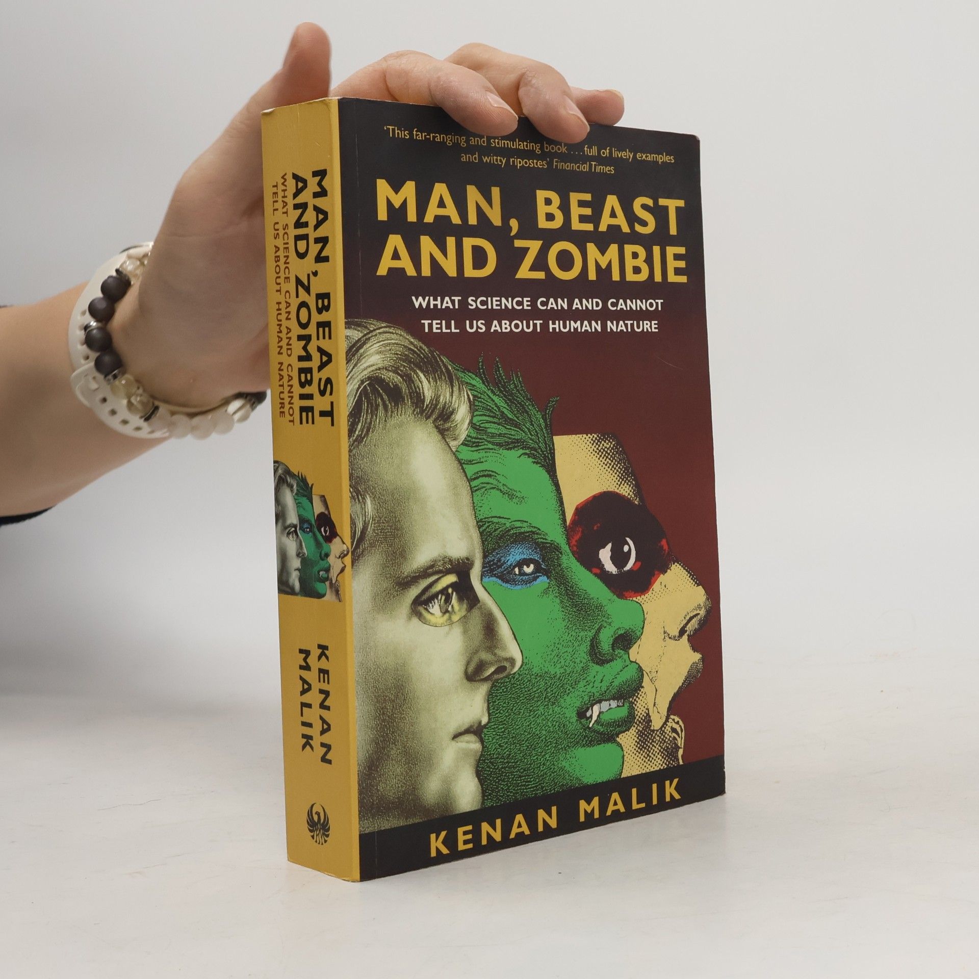 Kenan Malik Man, Beast and Zombie