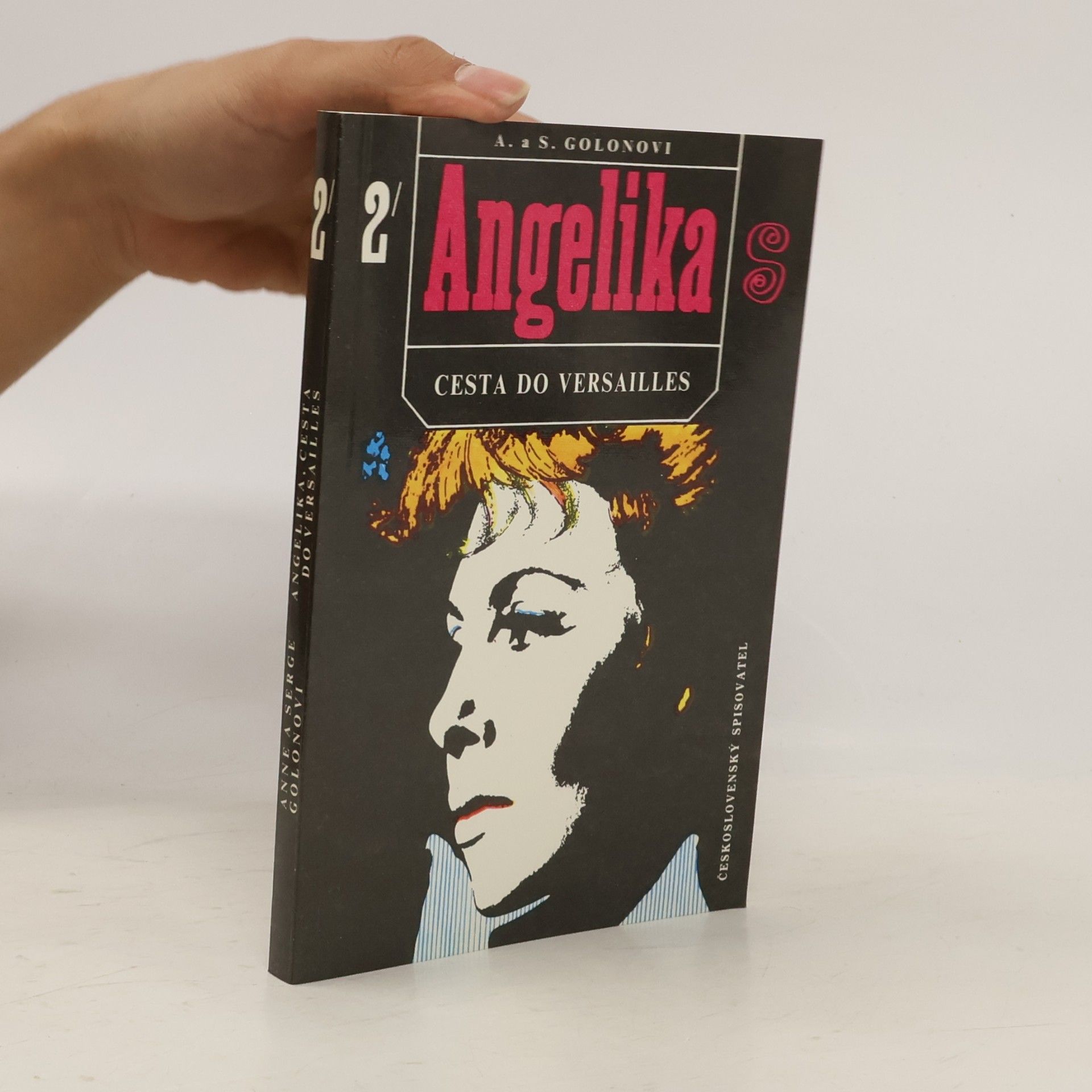 Anne Golon Angelika 2 - Cesta do Versailles.