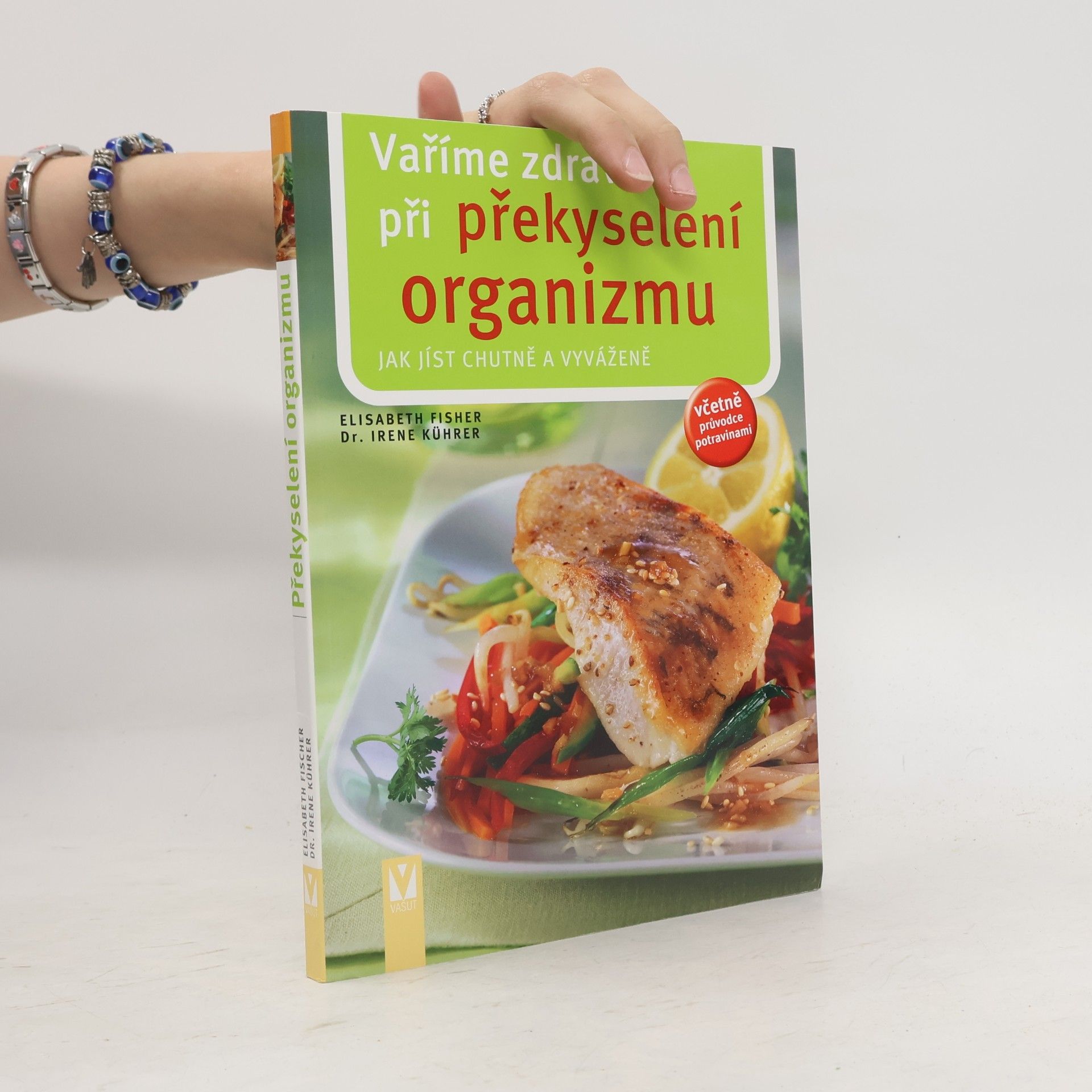 Elisabeth Fischers Vaříme zdravě při překyselení organizmu