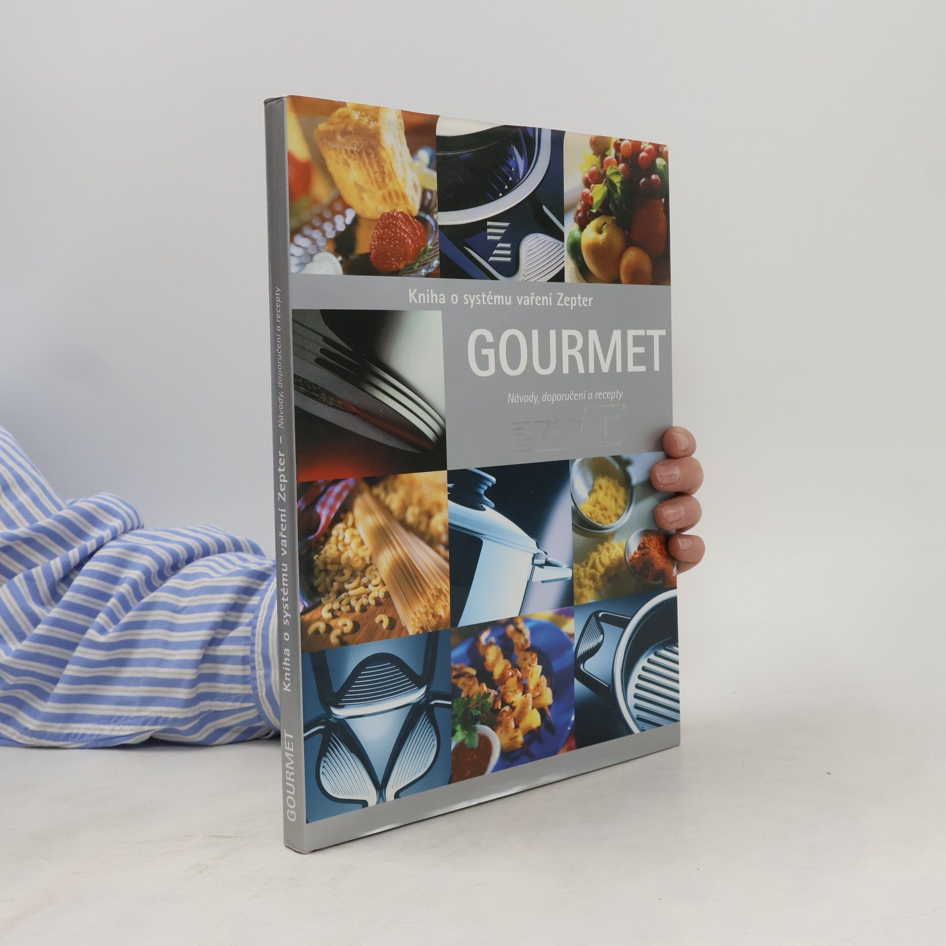 Kolektiv autorů Kniha o systému vaření Zepter Gourmet