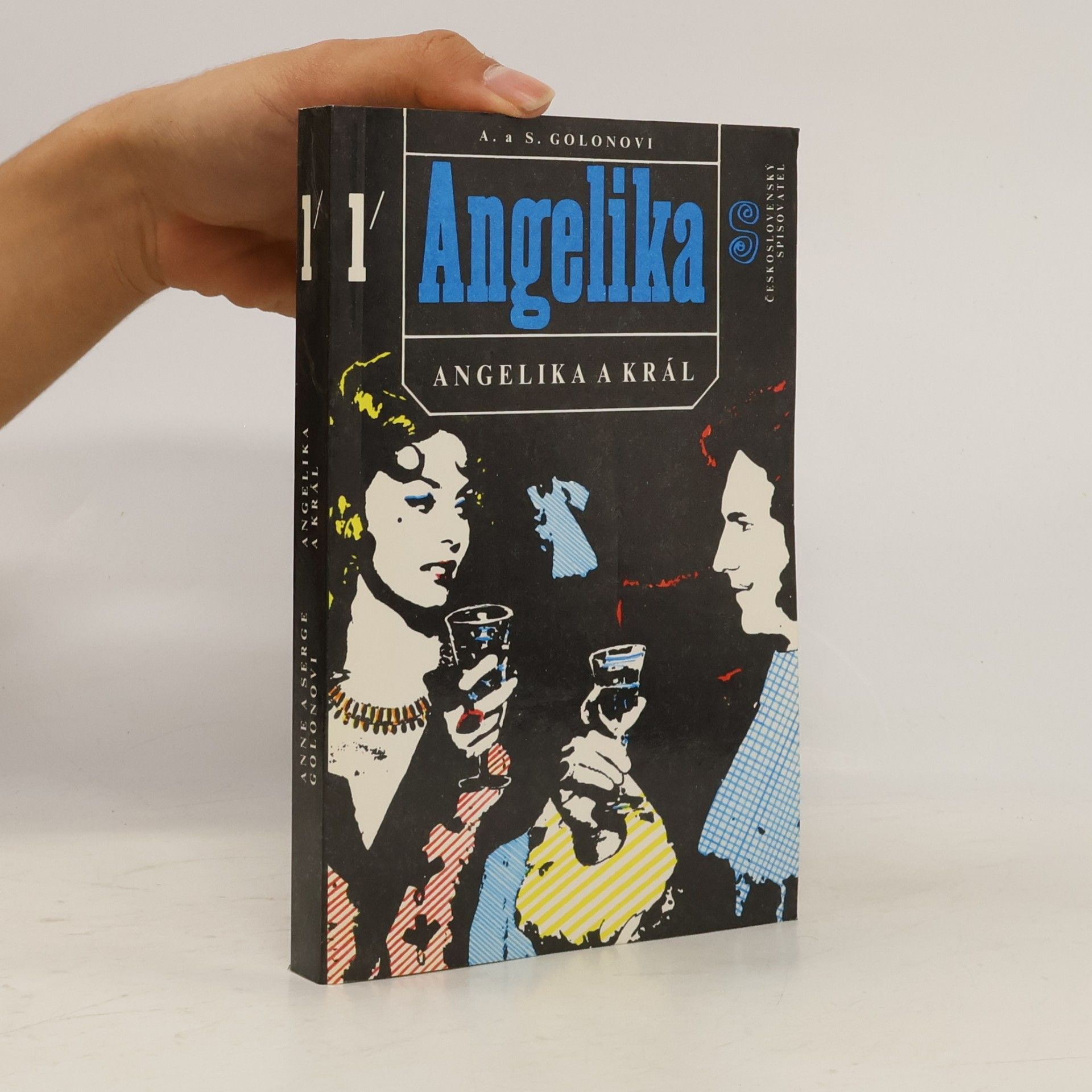 Serge Golon Angelika a král 1