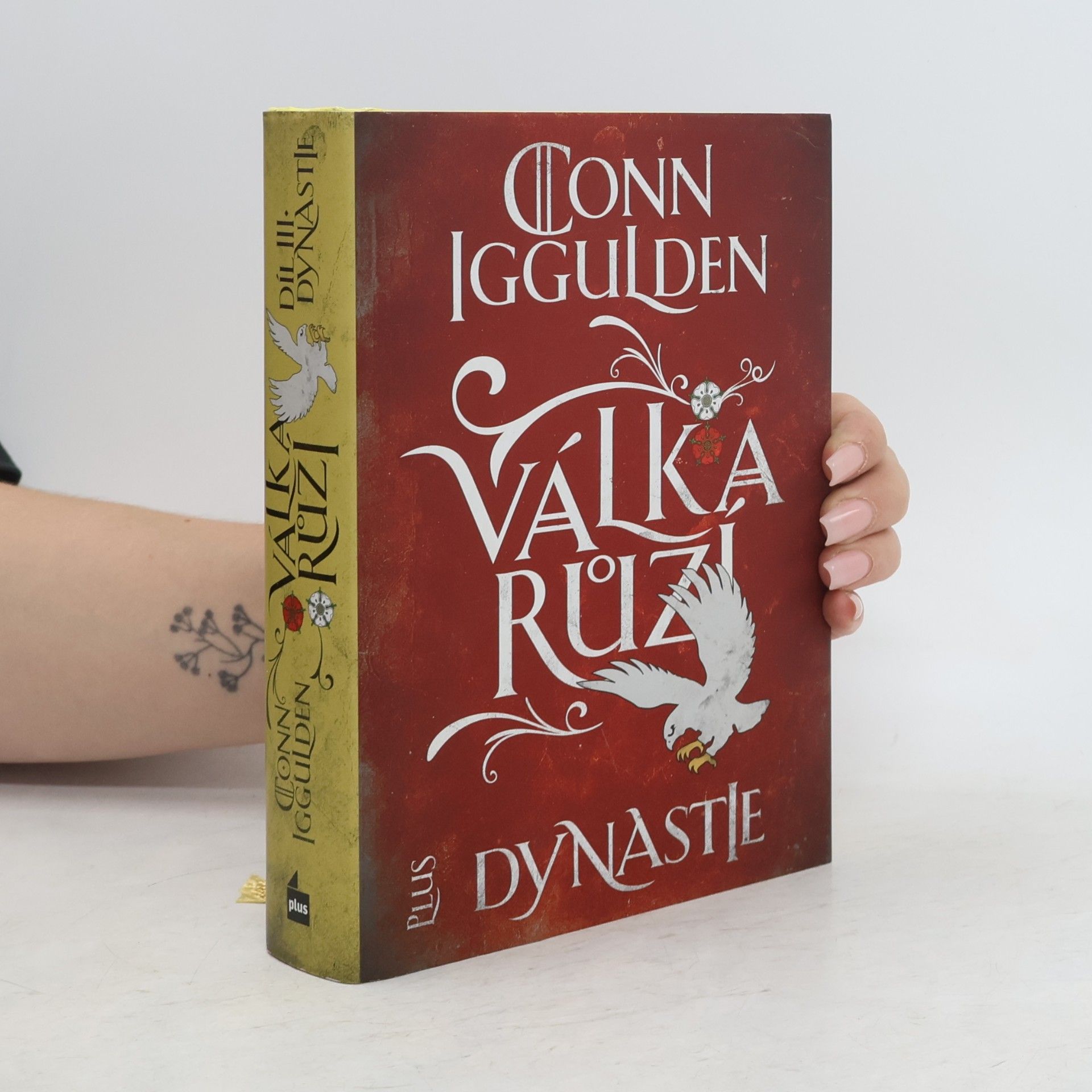 Conn Iggulden Válka Růží. Díl III., Dynastie