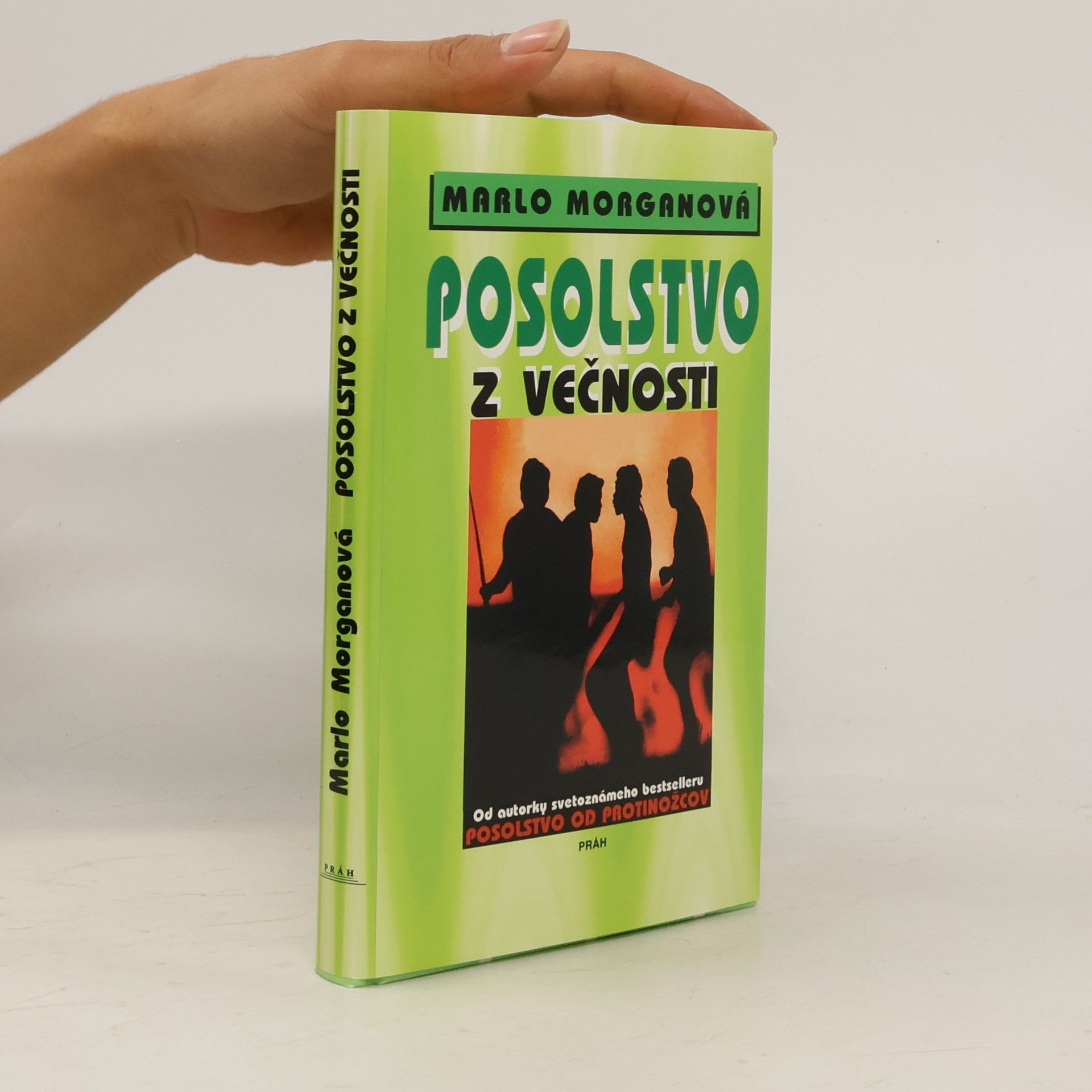 Marlo Morgan Posolstvo z večnosti