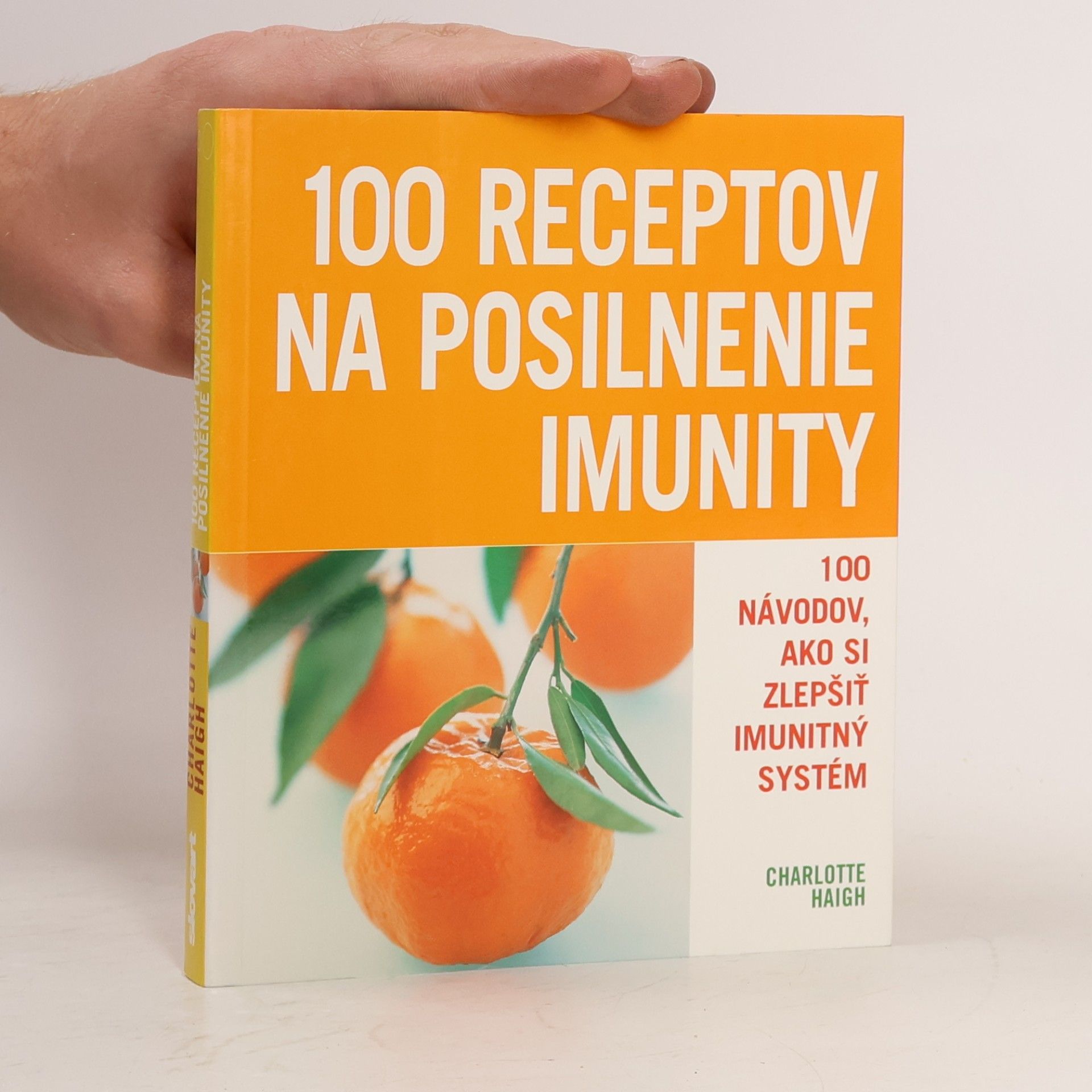 Charlotte Haigh 100 receptov na posilnenie imunity