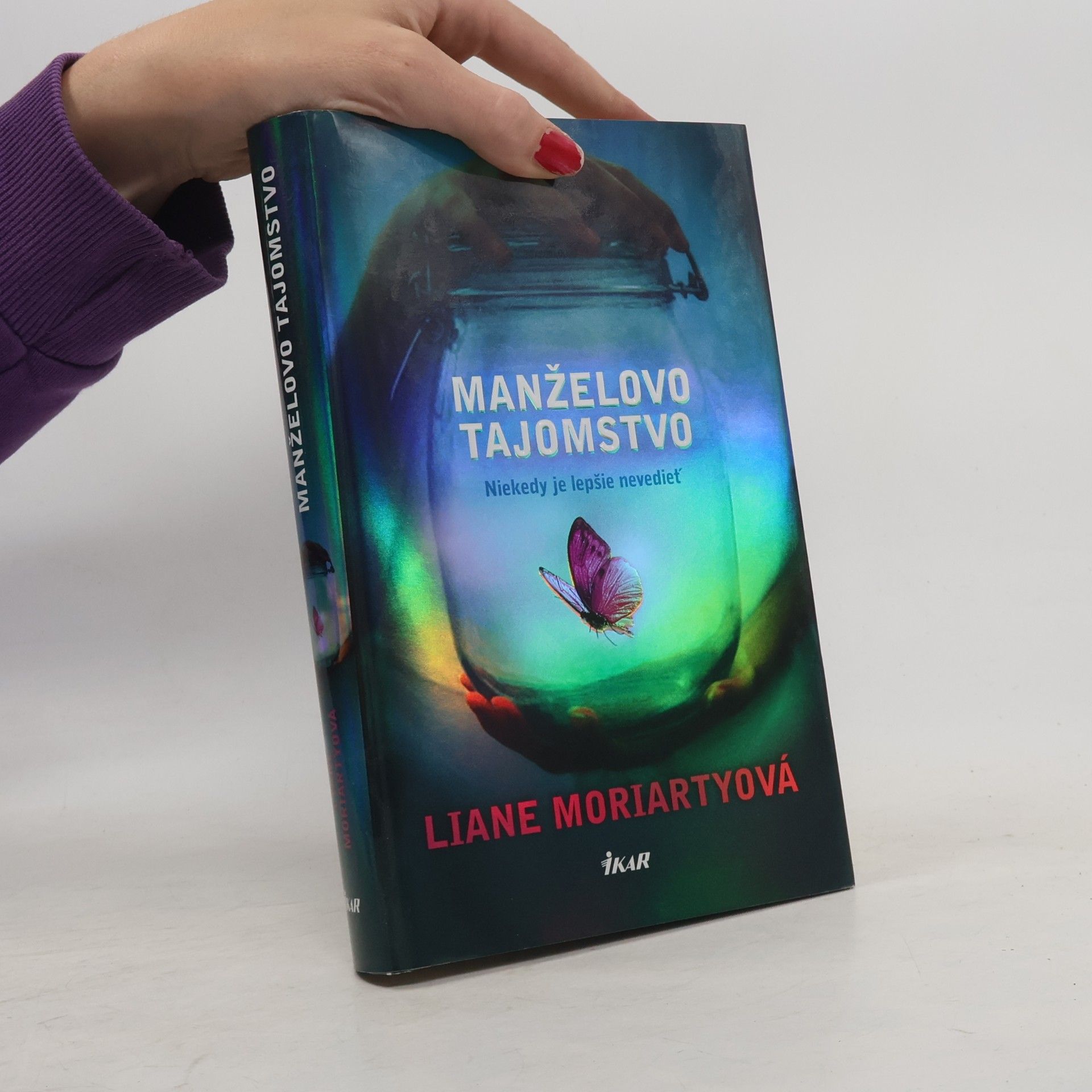 Liane Moriarty Manželovo tajomstvo