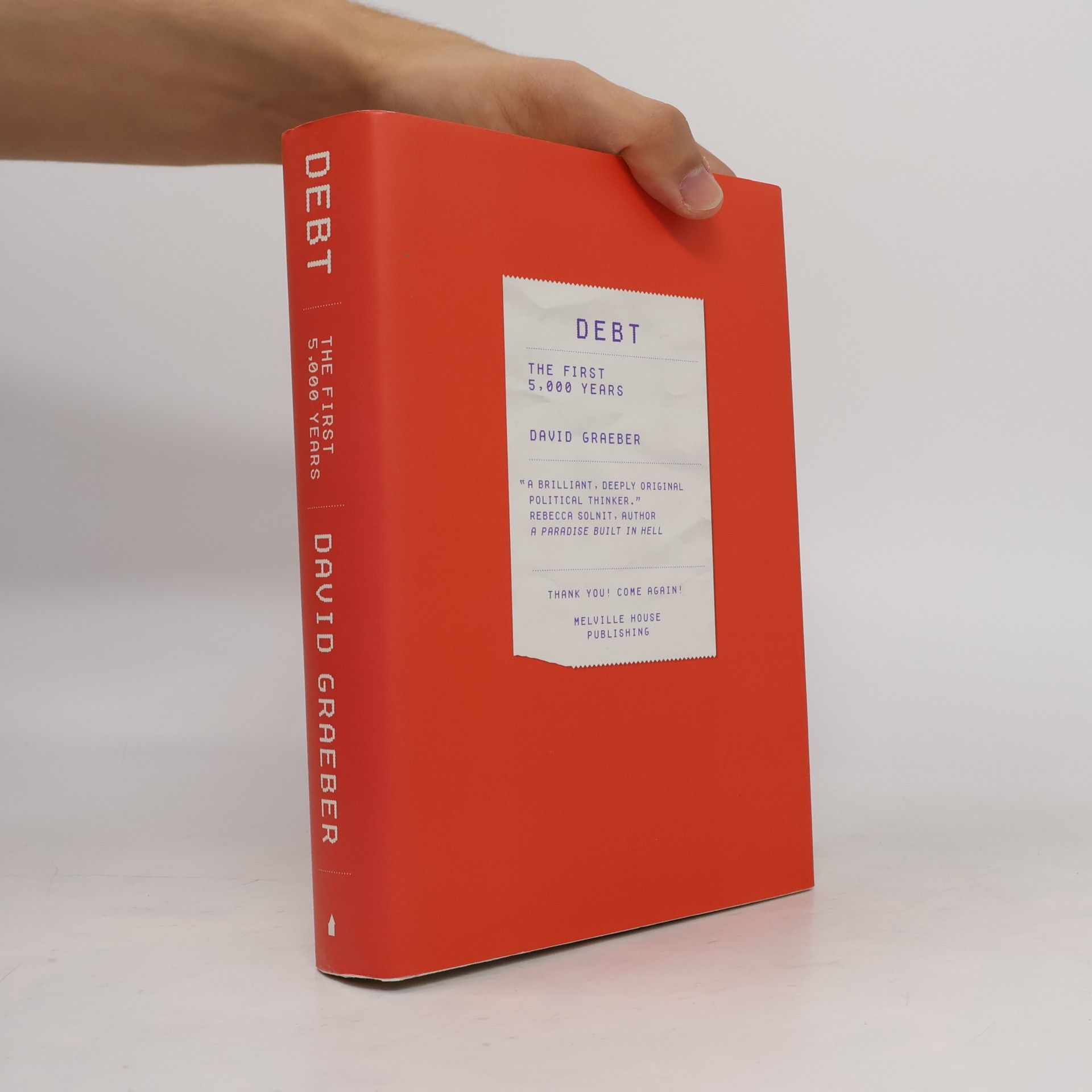 David Graeber Debt. The first 5,000 years