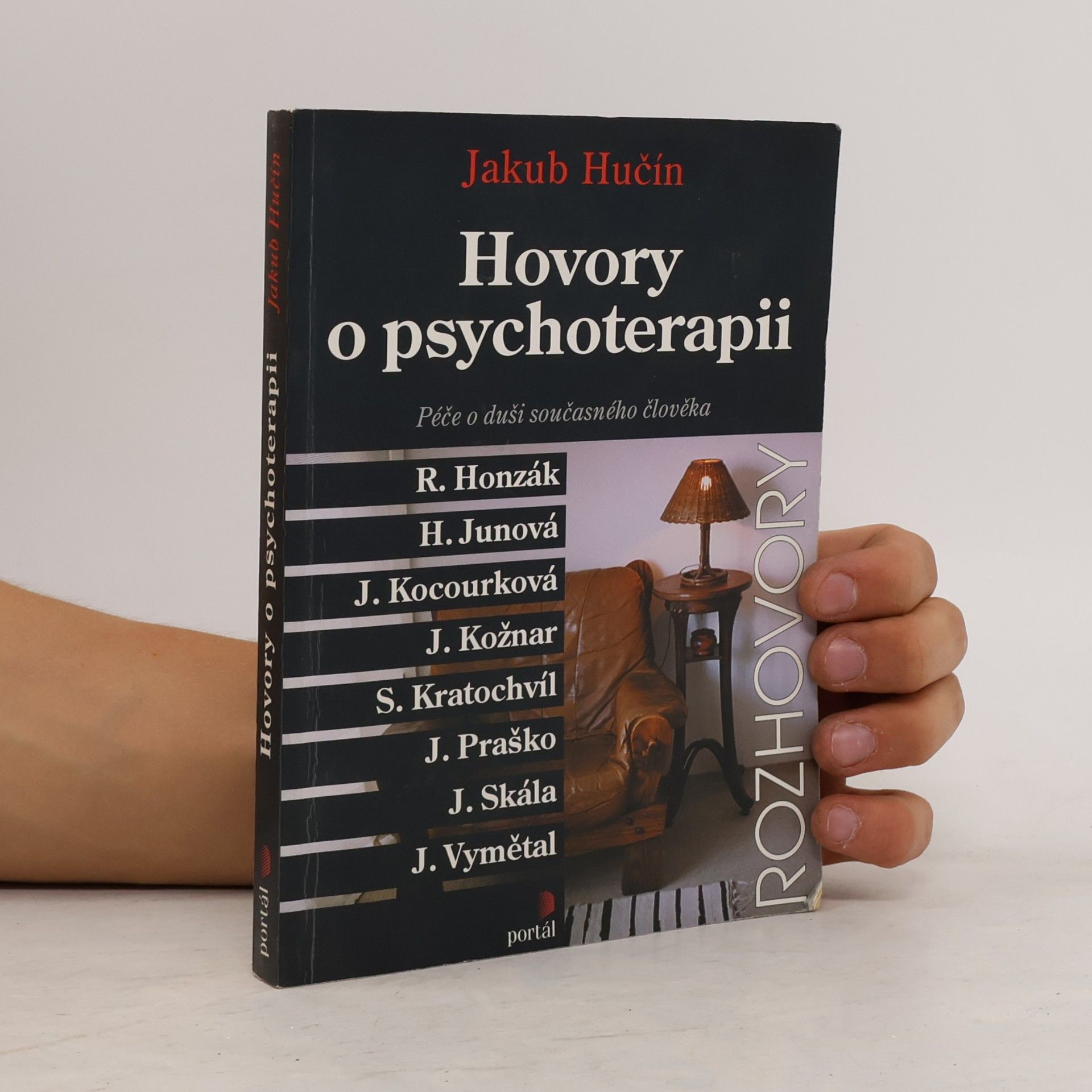 Jakub Hučín Hovory o psychoterapii. Péče o duši současného člověka