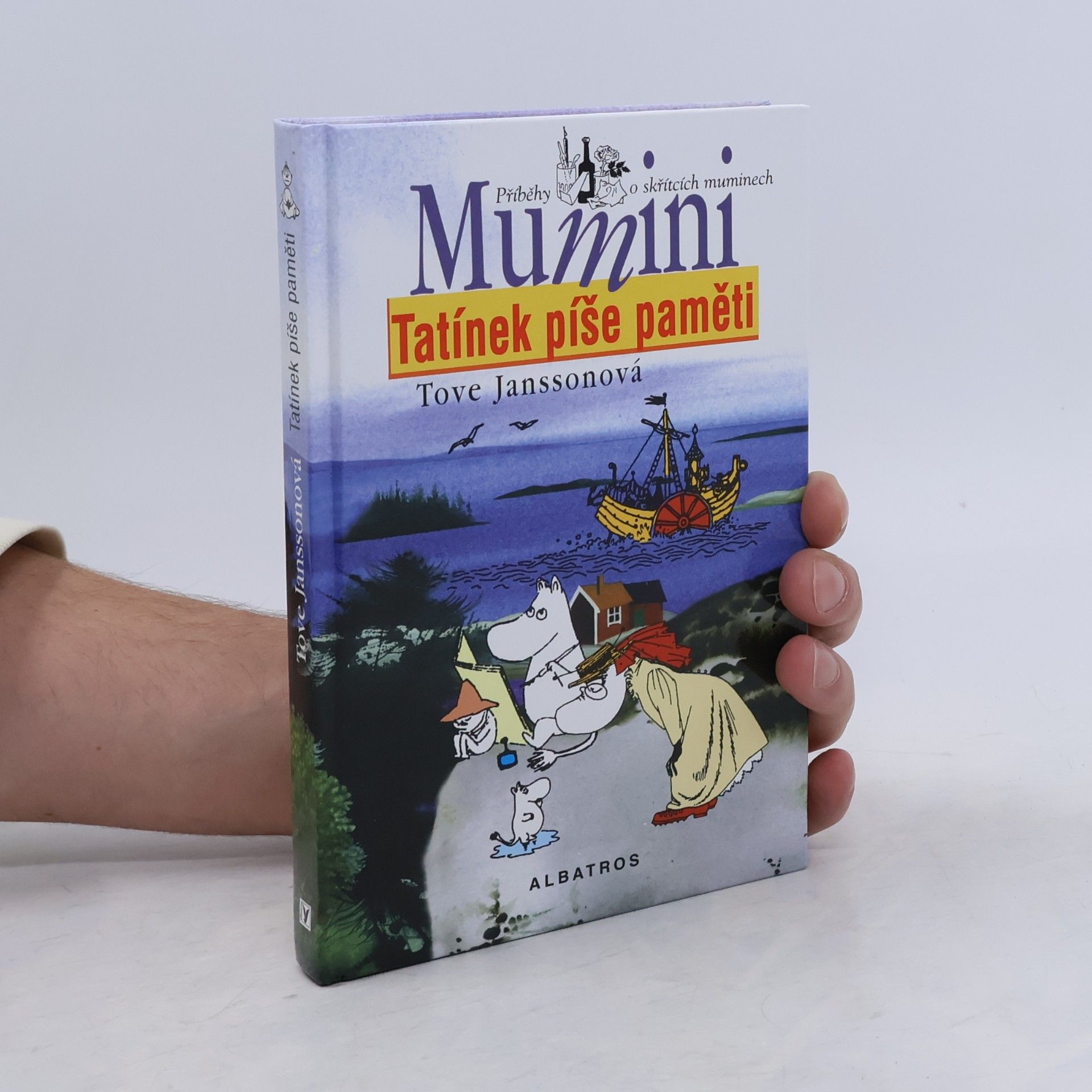 Tove Jansson Mumini. Tatínek píše paměti