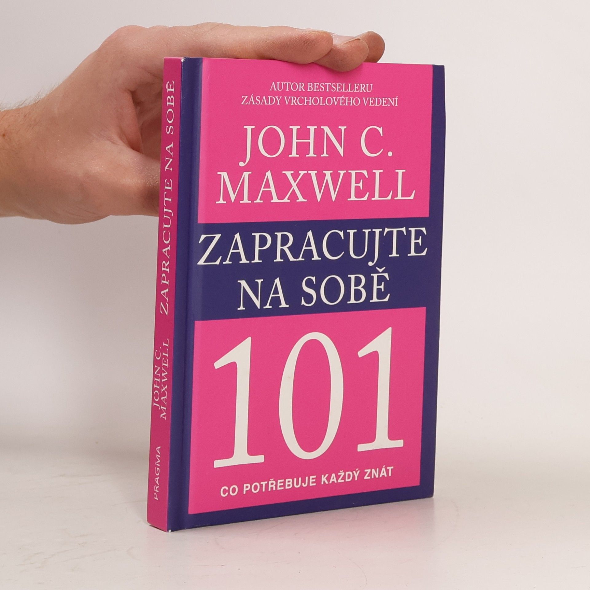 Zapracujte na sobě 101. Co potřebuje každý znát