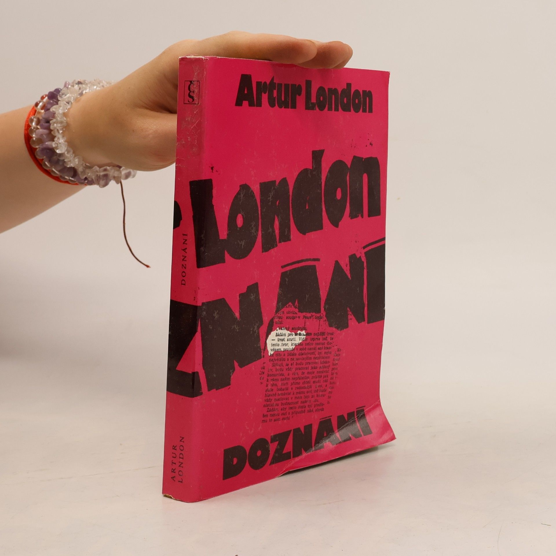 Artur London Doznání : V soukolí pražského procesu