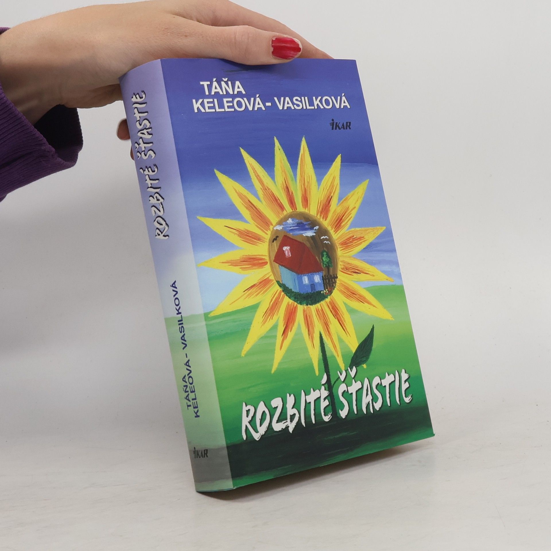 Táňa Keleová-Vasilková Rozbité šťastie