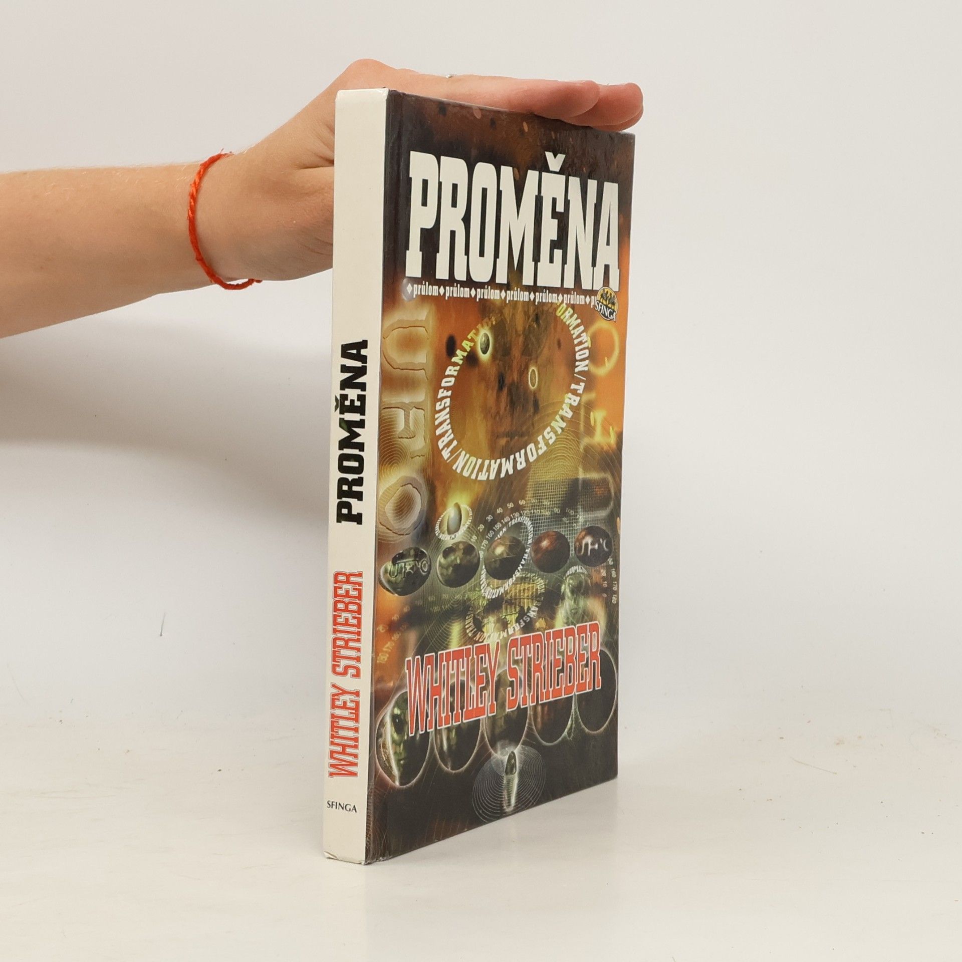Whitley Strieber Proměna. Průlom
