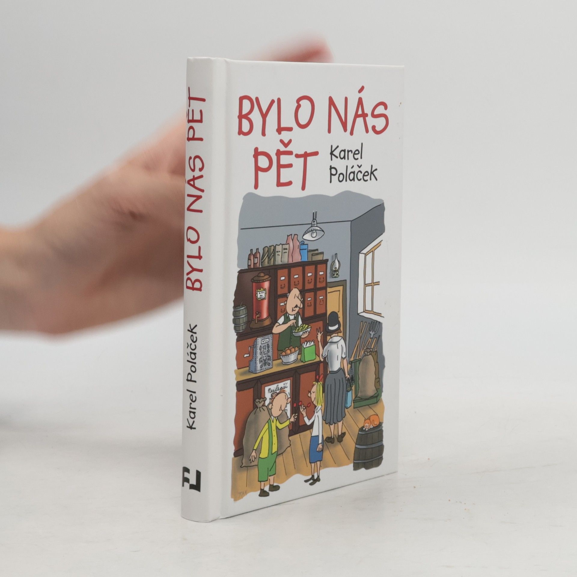 Karel Poláček Bylo nás pět