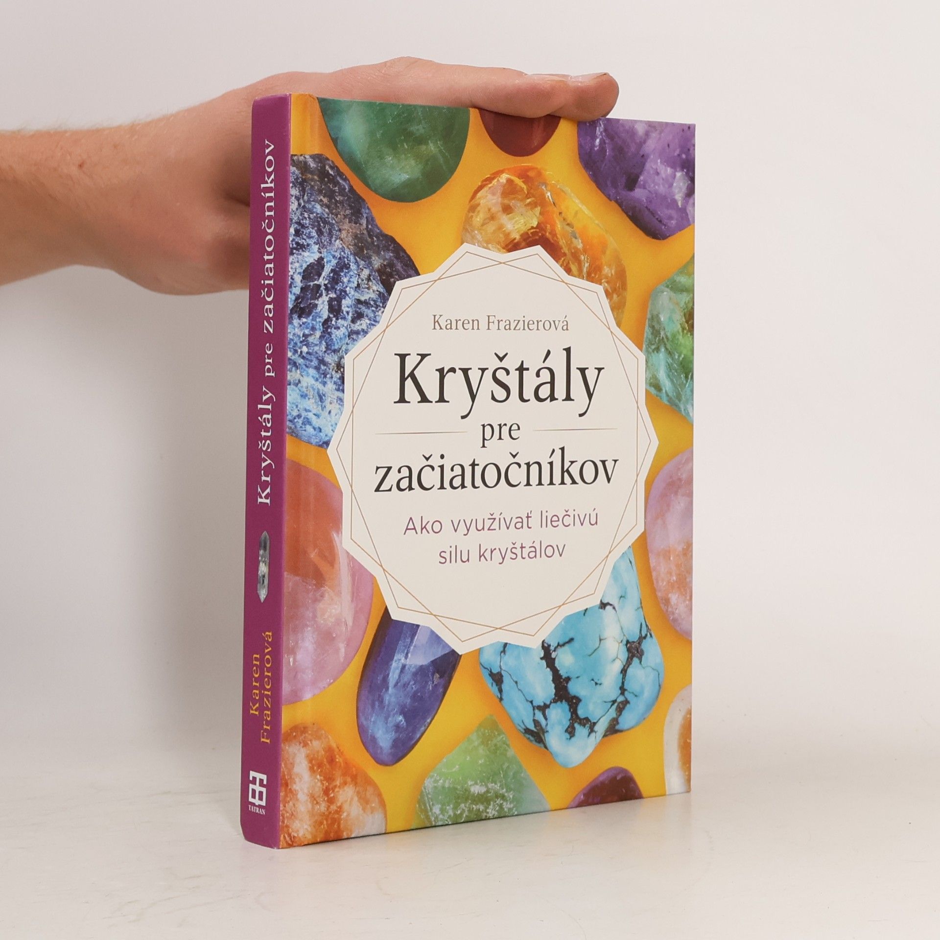 Karen Frazier Kryštály pre začiatočníkov