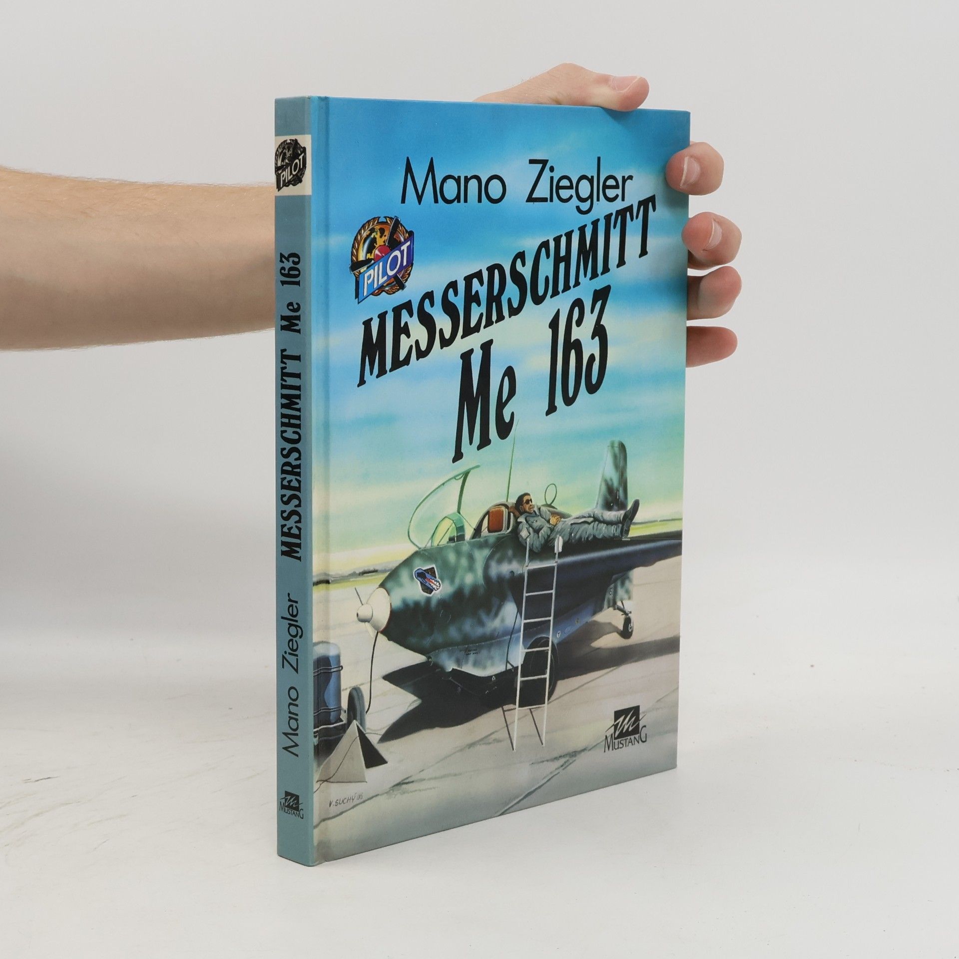 Mano Ziegler Messerschmitt Me 163