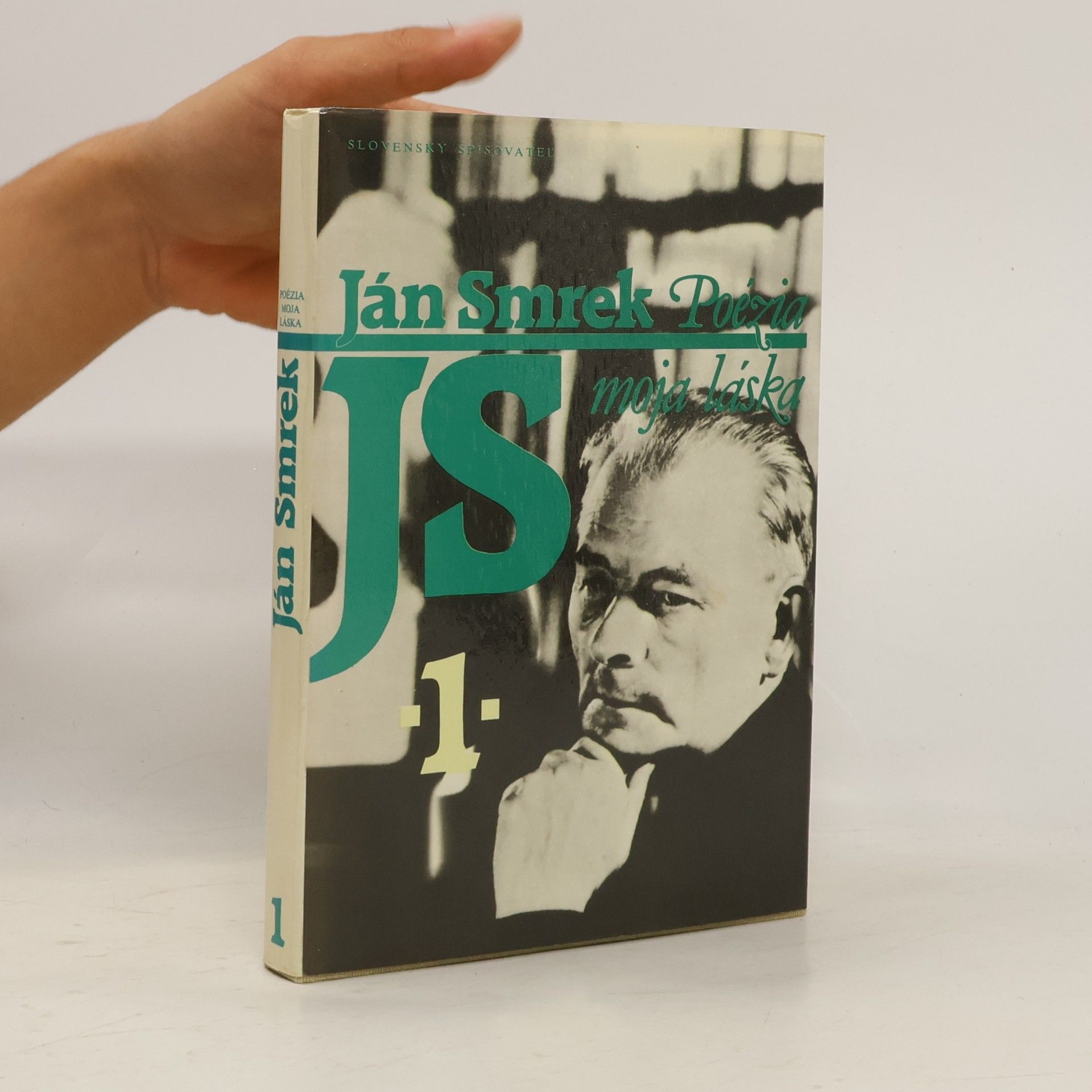 Ján Smrek Poézia moja láska: Spomienok kniha prvá