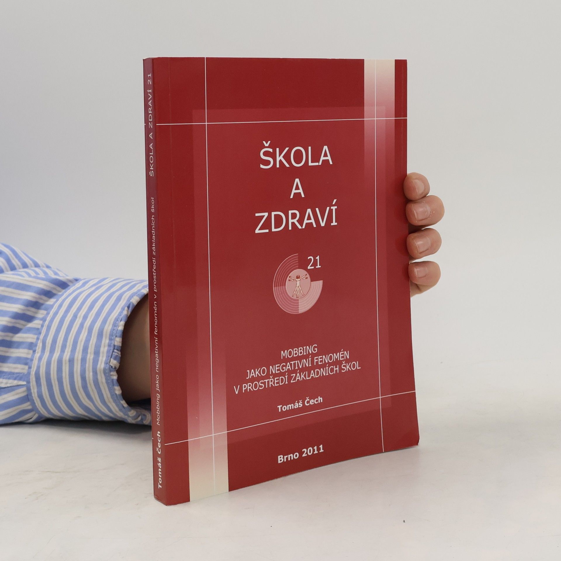 Tomáš Čech Škola a zdraví pro 21. století