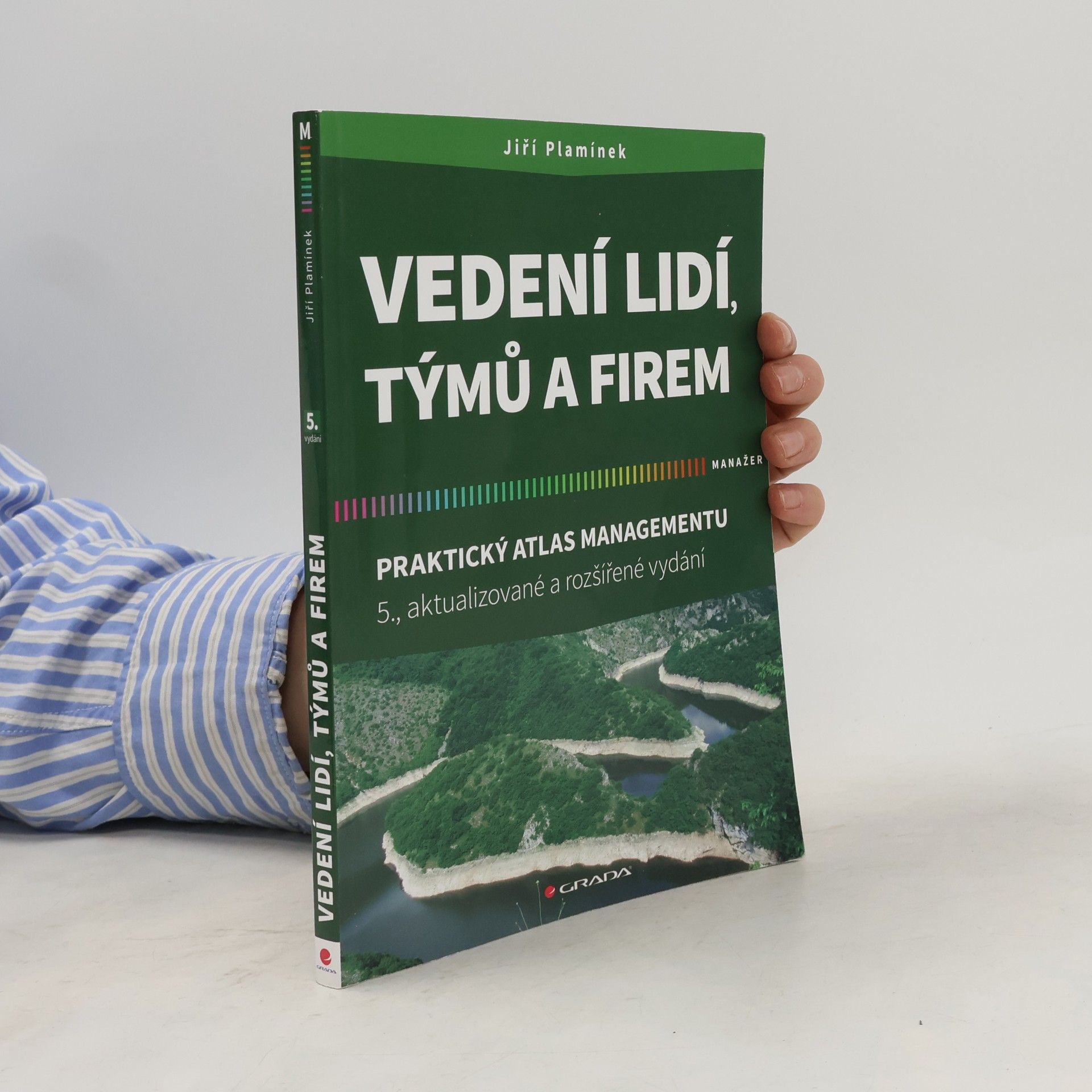 Jiří Plamínek Vedení lidí, týmů a firem