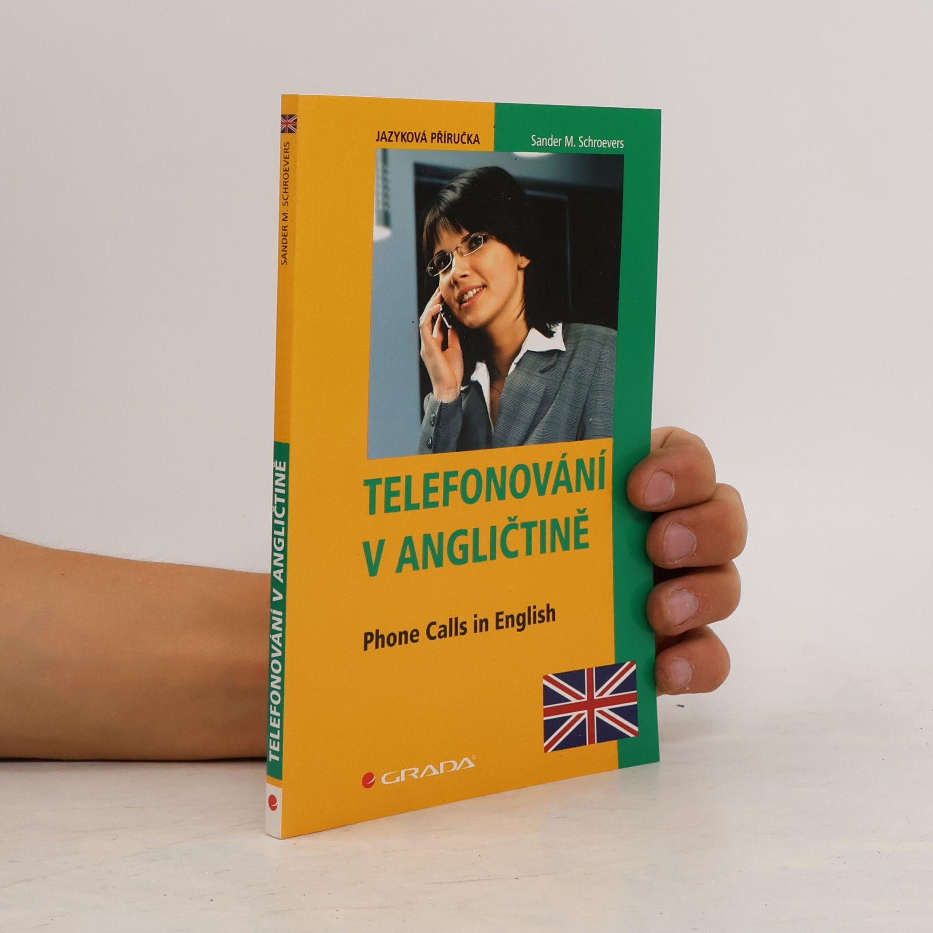 Sander Schroevers Telefonování v angličtině. Phone calls in English.