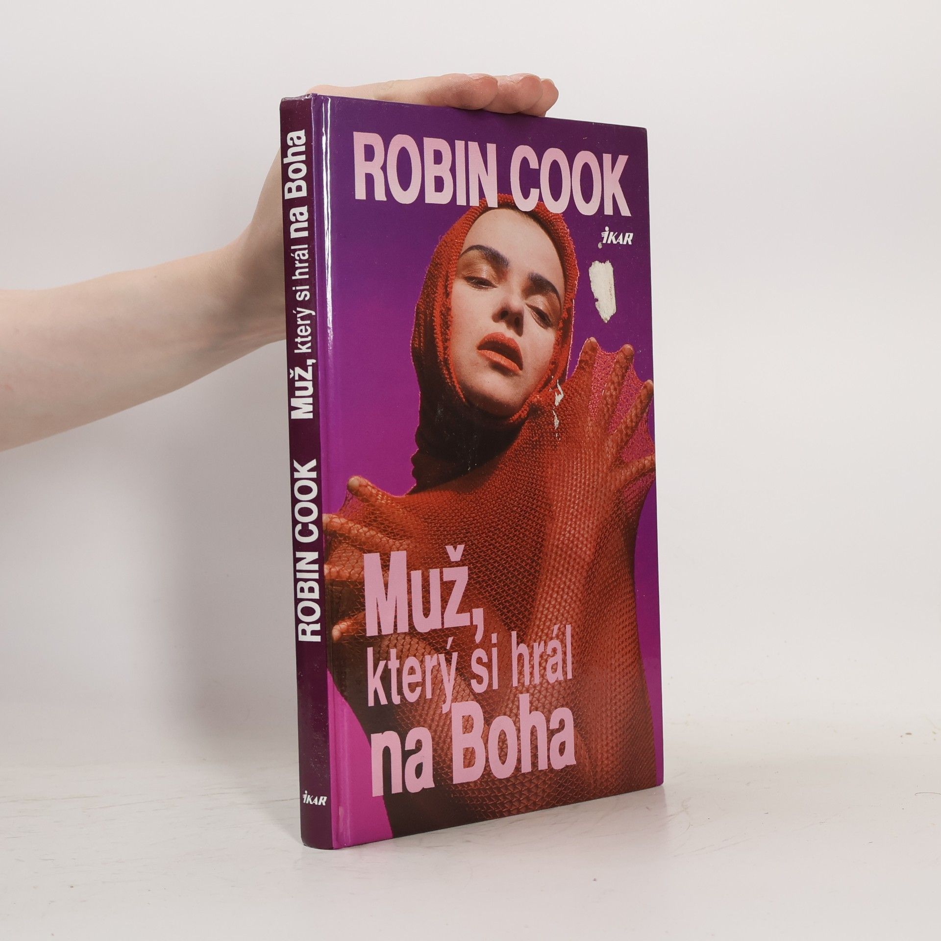 Robin Cook Muž, který si hrál na Boha