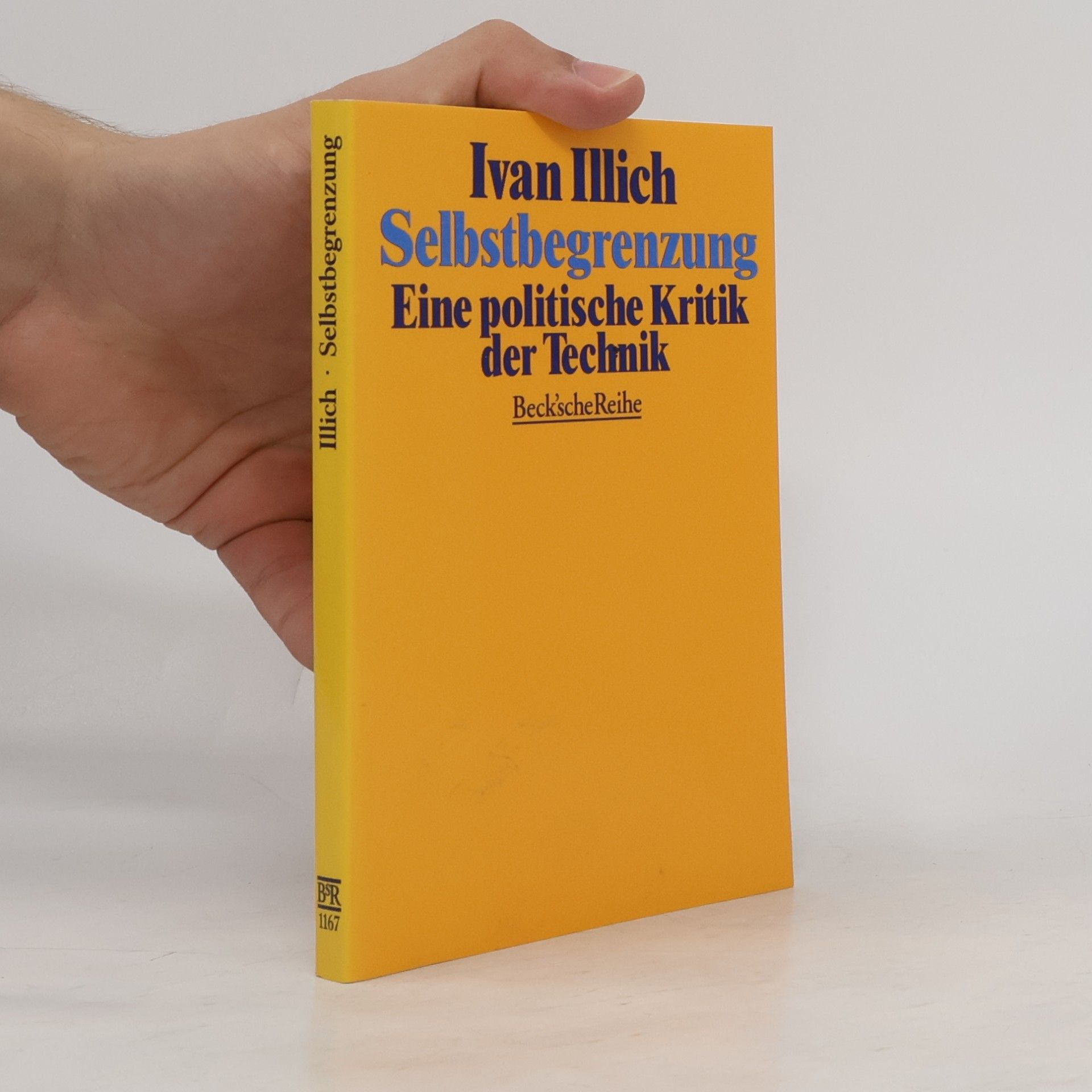 Ivan Illich Beck'sche Reihe: Selbstbegrenzung
