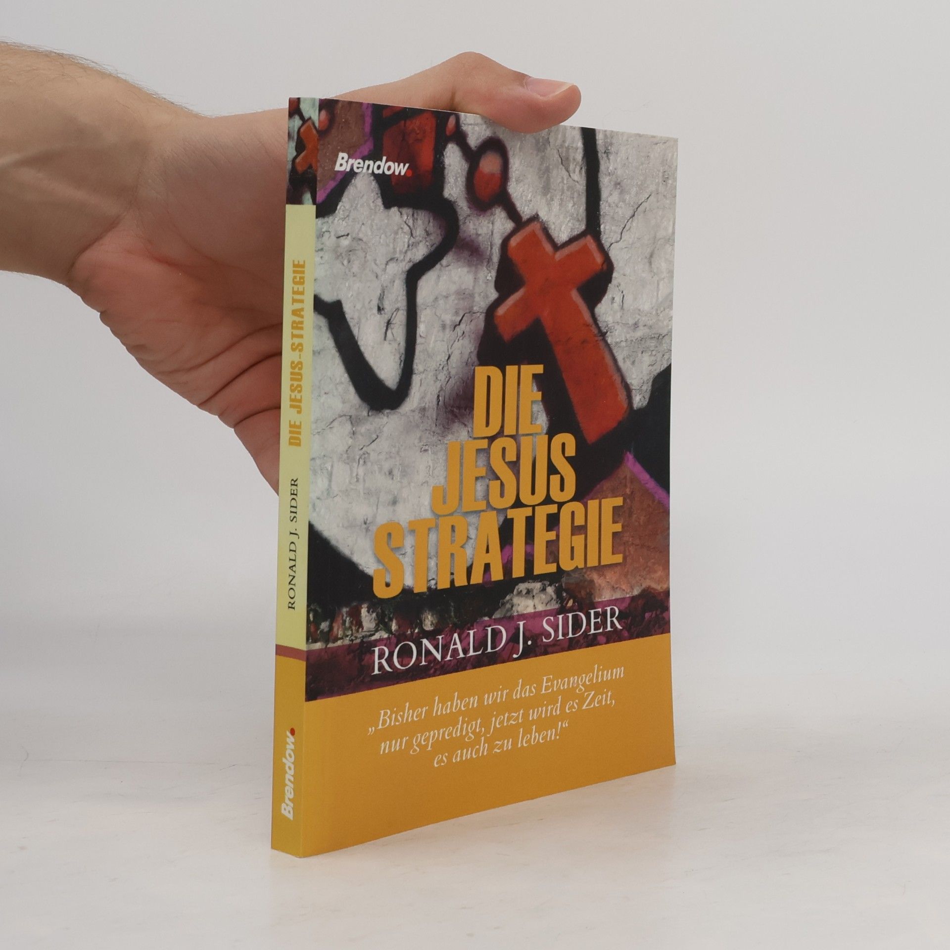 Die Jesus-Strategie. "Bisher haben wir das Evangelium nur gepredigt. Jetzt wird es Zeit, es auch zu leben!"