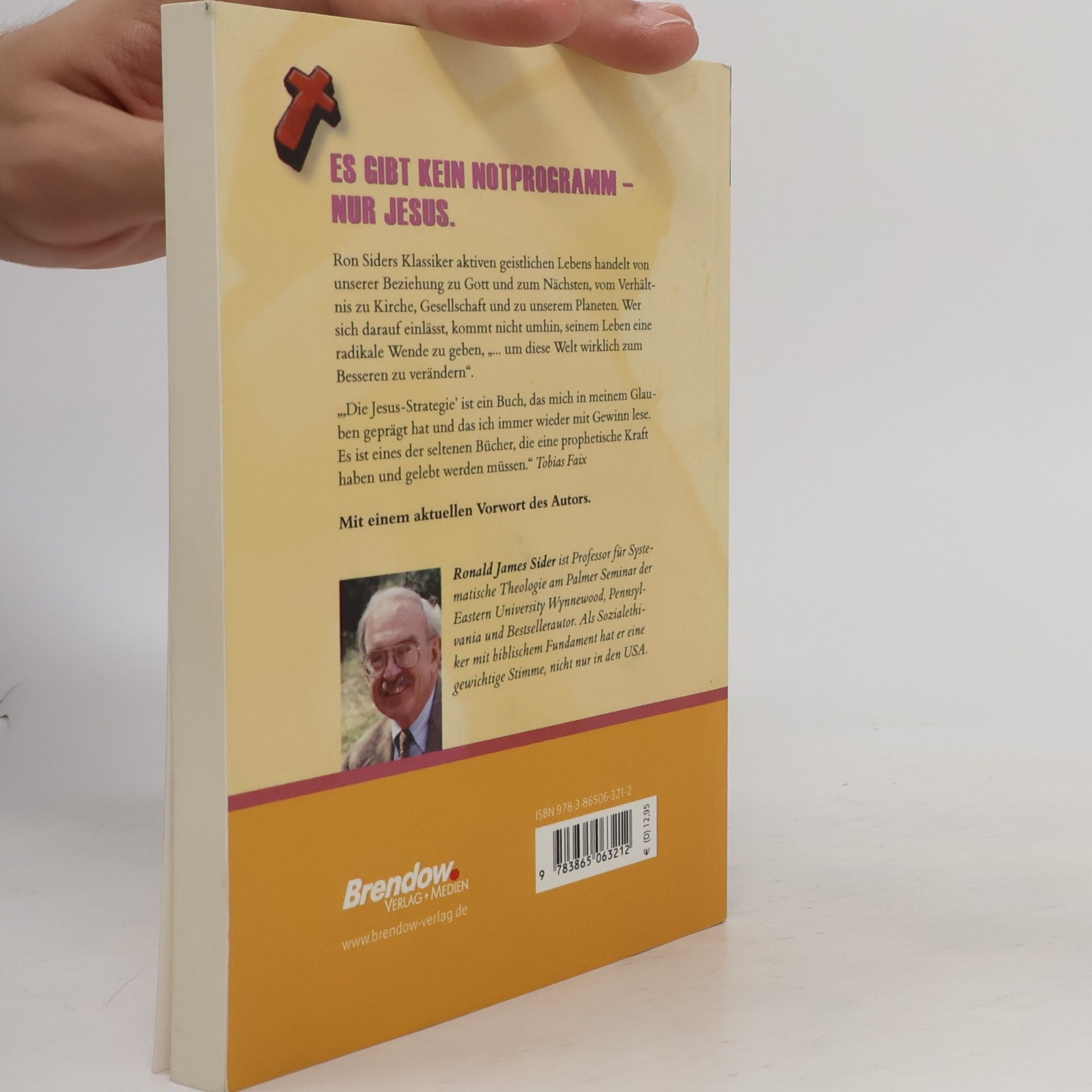Ron Sider Die Jesus-Strategie. "Bisher haben wir das Evangelium nur gepredigt. Jetzt wird es Zeit, es auch zu leben!"
