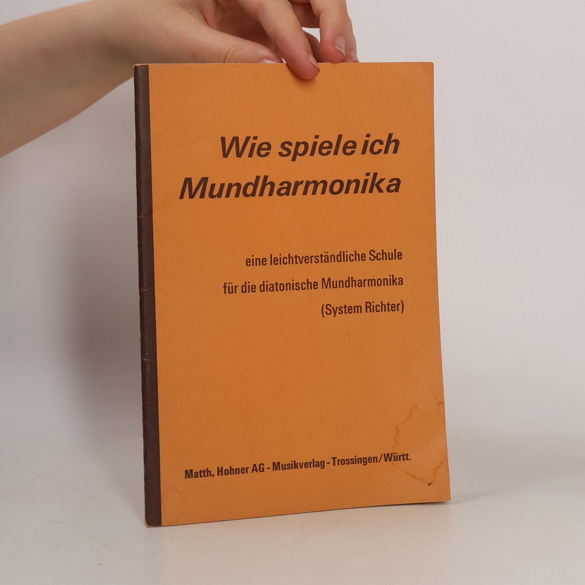 Autorenkollektiv Wie spiele ich Mundharmonika