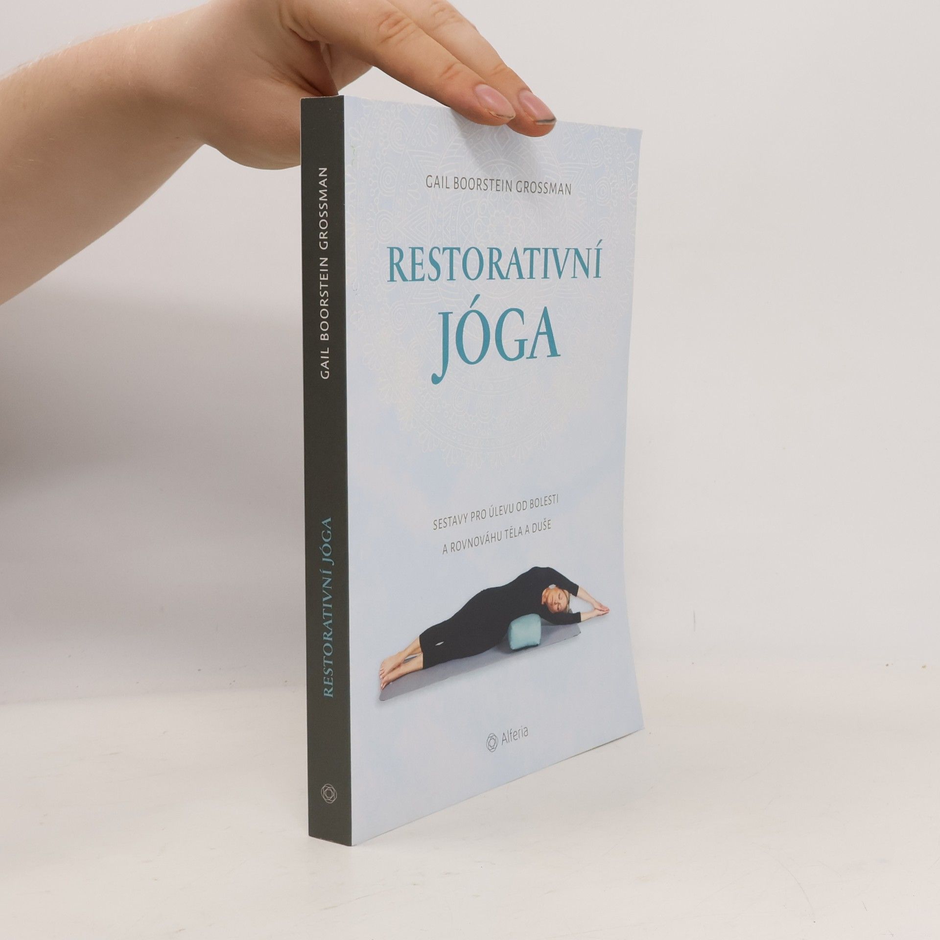 Gail Boorstein Grossman Restorativní jóga
