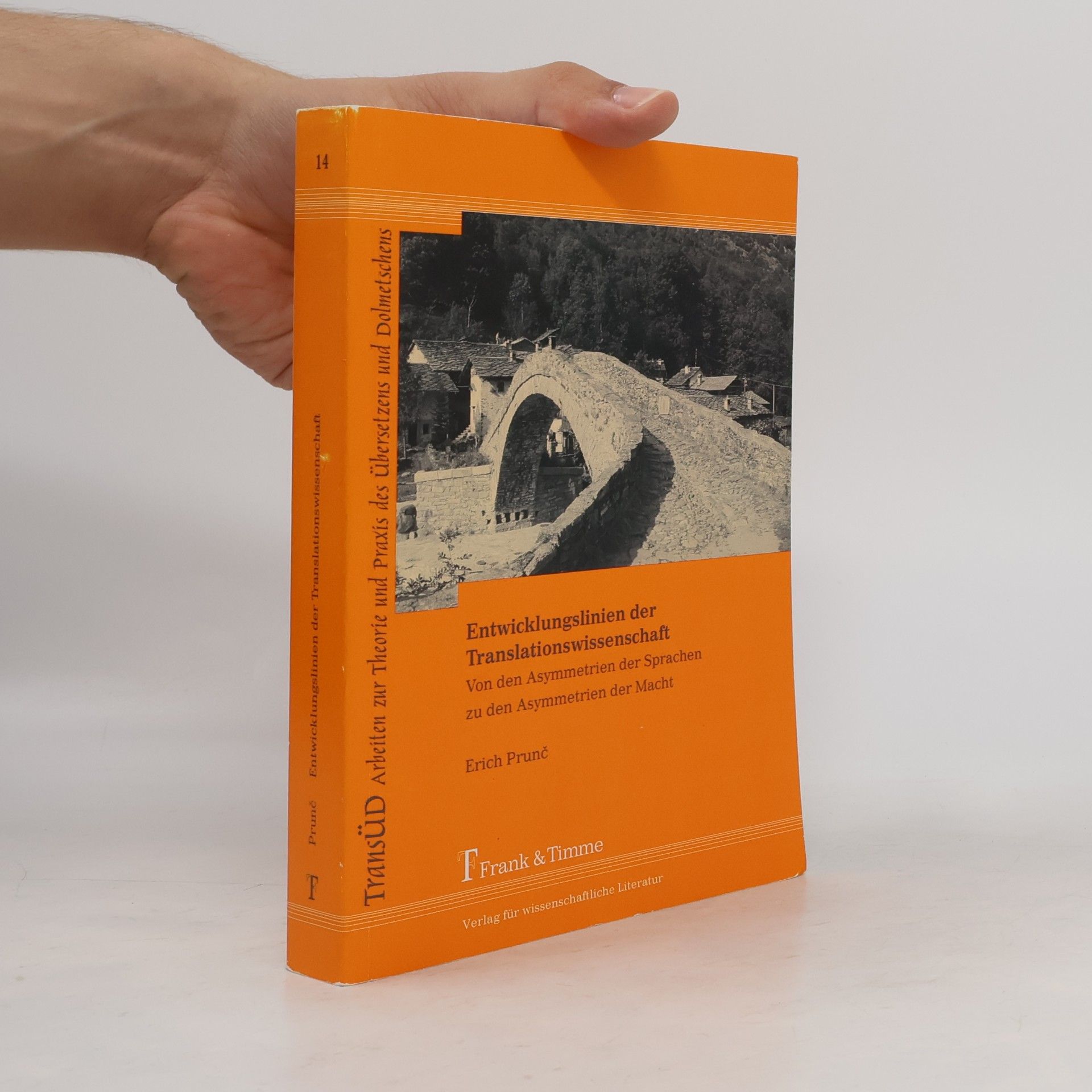 Erich Prunc Entwicklungslinien der Translationswissenschaft