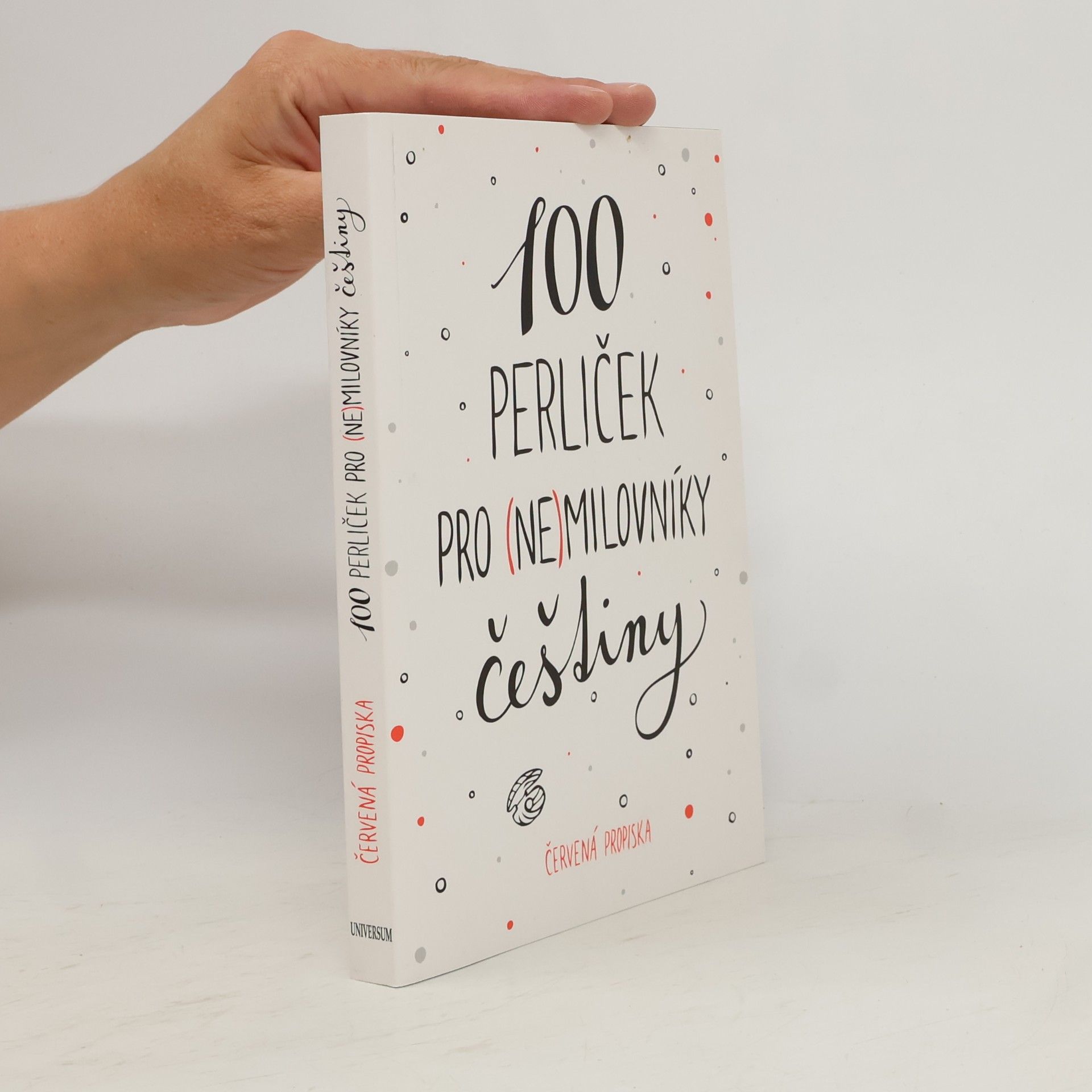 Anna Macková 100 perliček pro (ne)milovníky češtiny