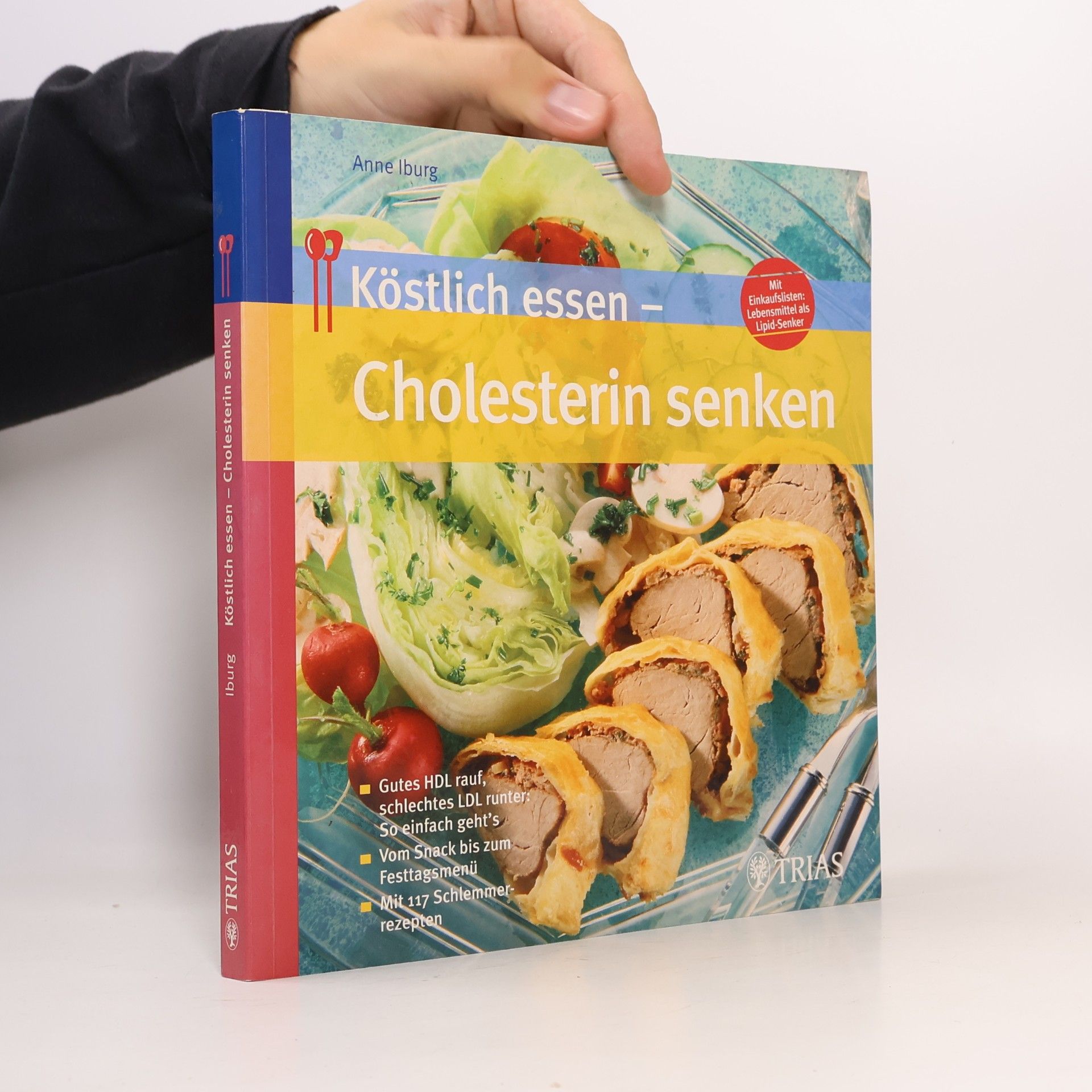 Anne Iburg Köstlich essen, Cholesterin senken