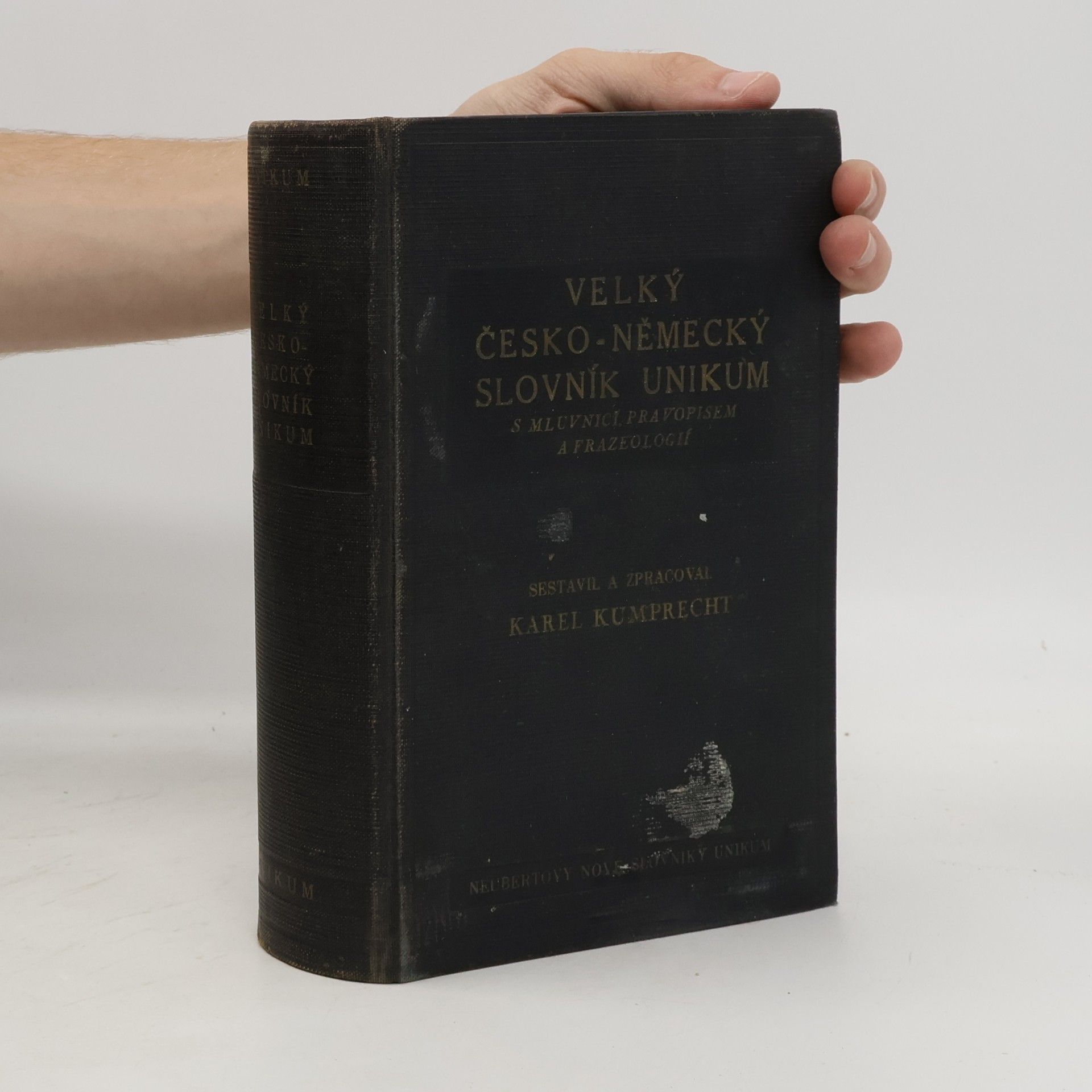 Karel Kumprecht Velký německo-český slovník. Unikum s mluvnicí a pravopisem