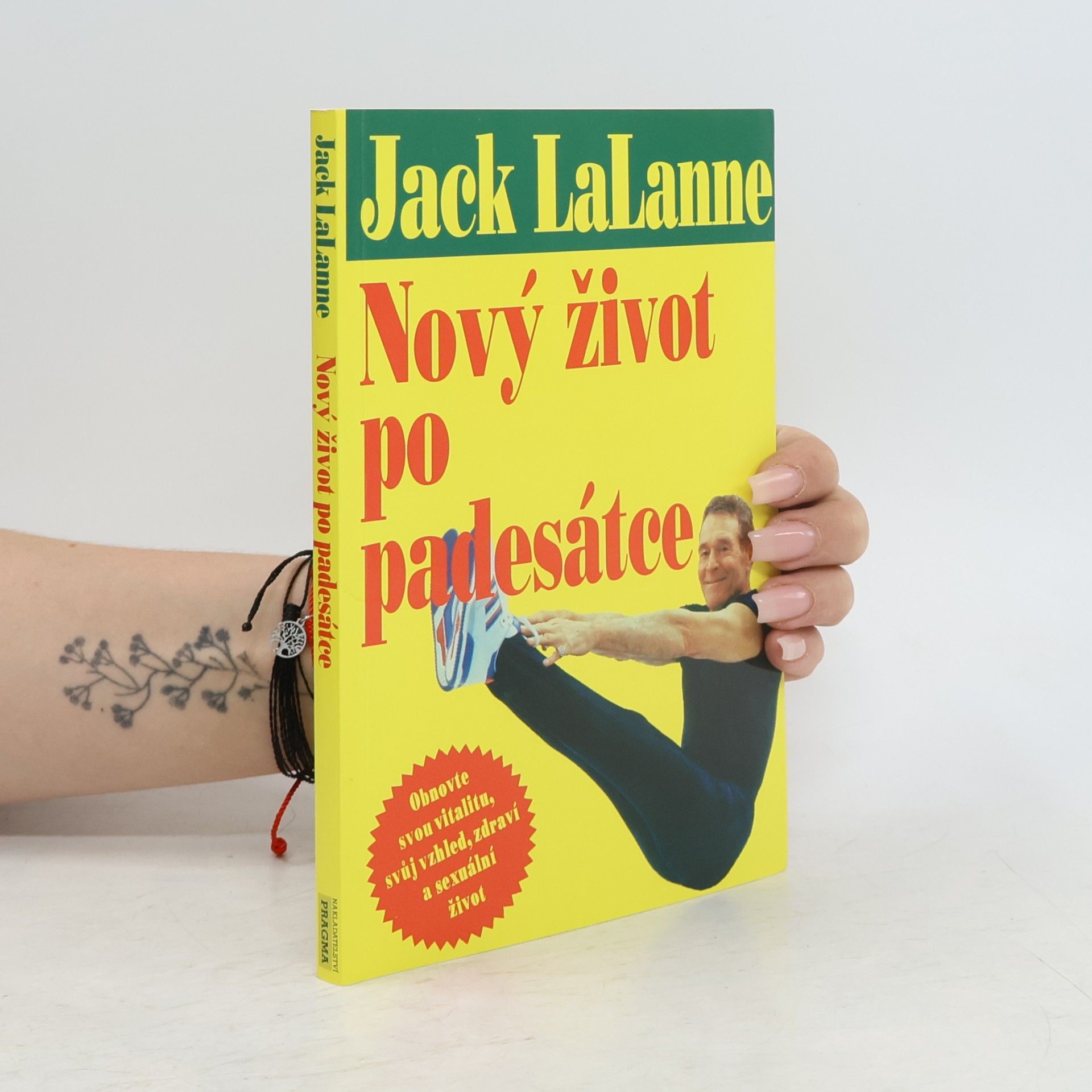 Jack LaLanne Nový život po padesátce