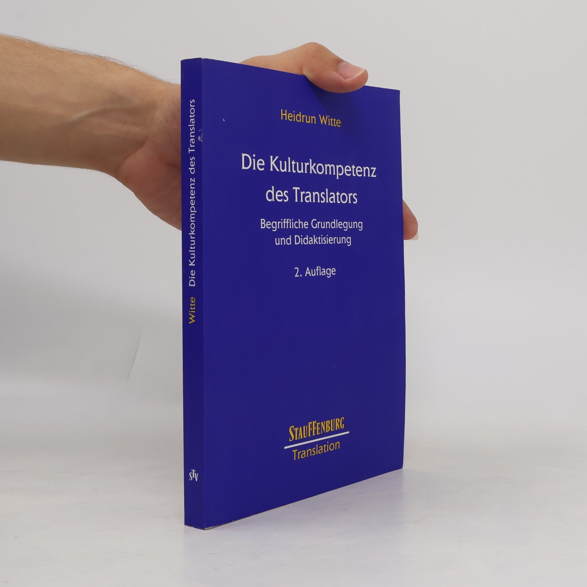 Heidrun Witte Studien zur Translation: Die Kulturkompetenz des Translators