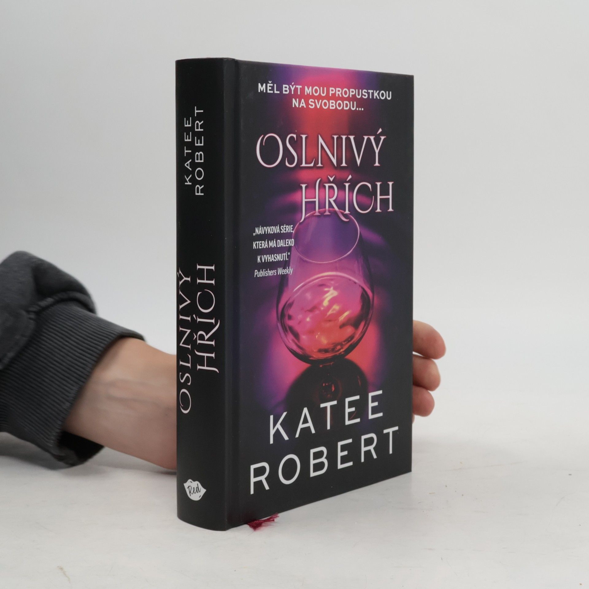 Katee Robert Oslnivý hřích