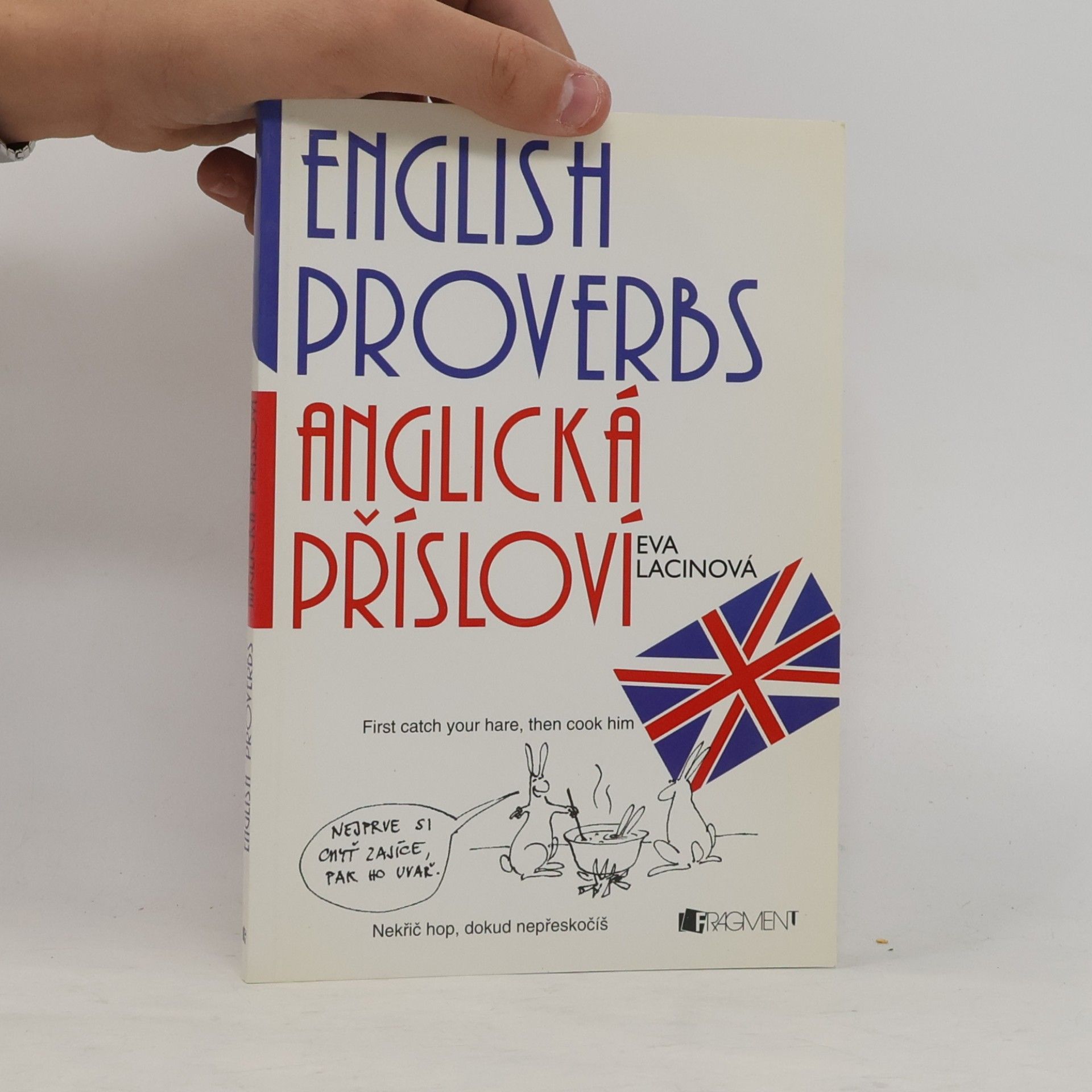 Lacinová Eva English proverbs. Anglická přísloví