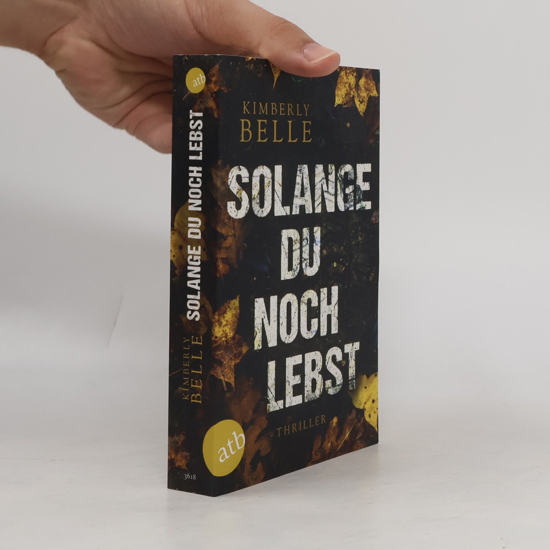 Kimberly Belle Solange du noch lebst