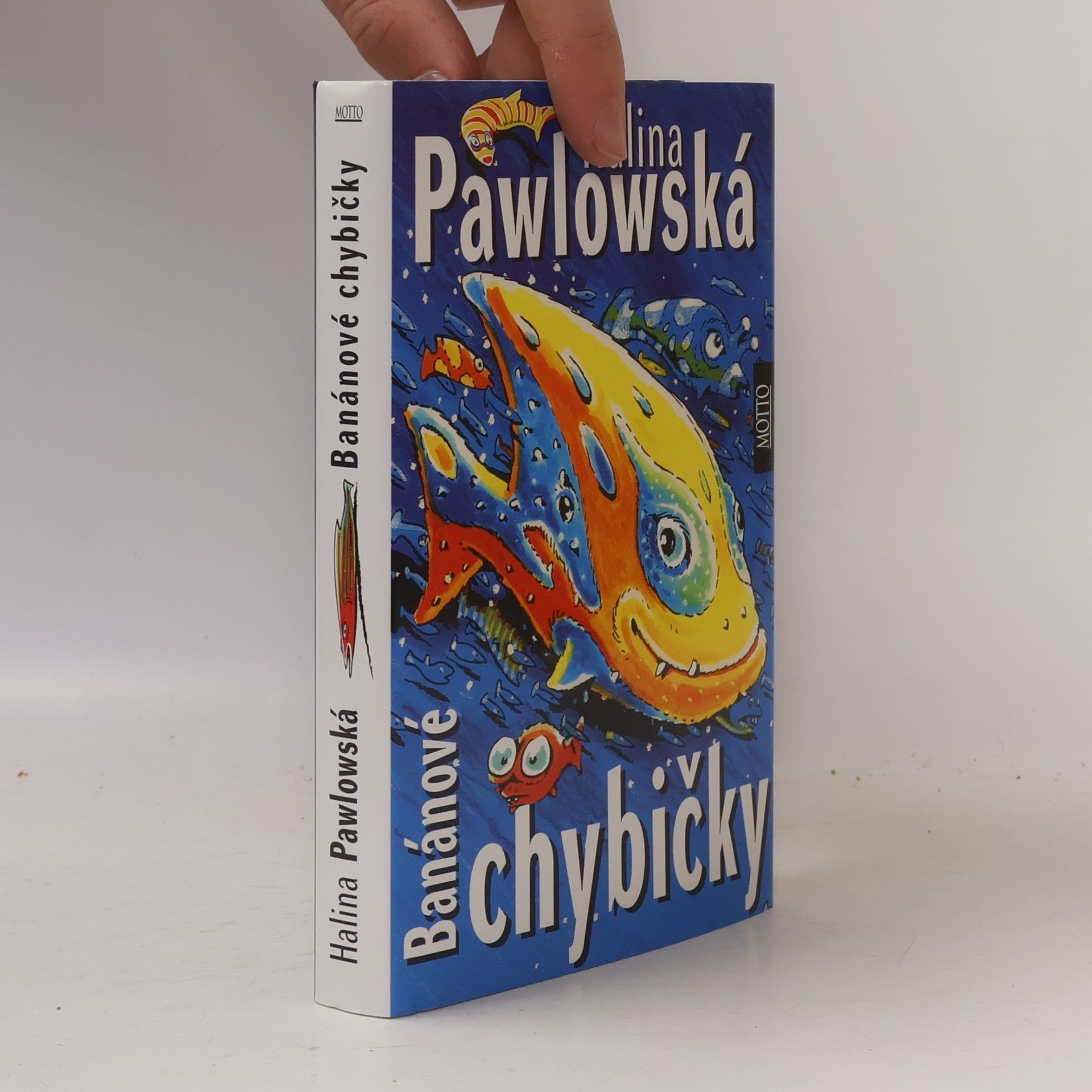 Halina Pawlowská Banánové chybičky
