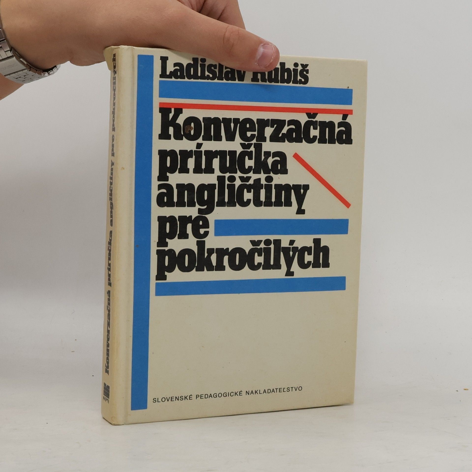 Ladislav Kubiš Konverzačná príručka Angličtiny pre pokročilých
